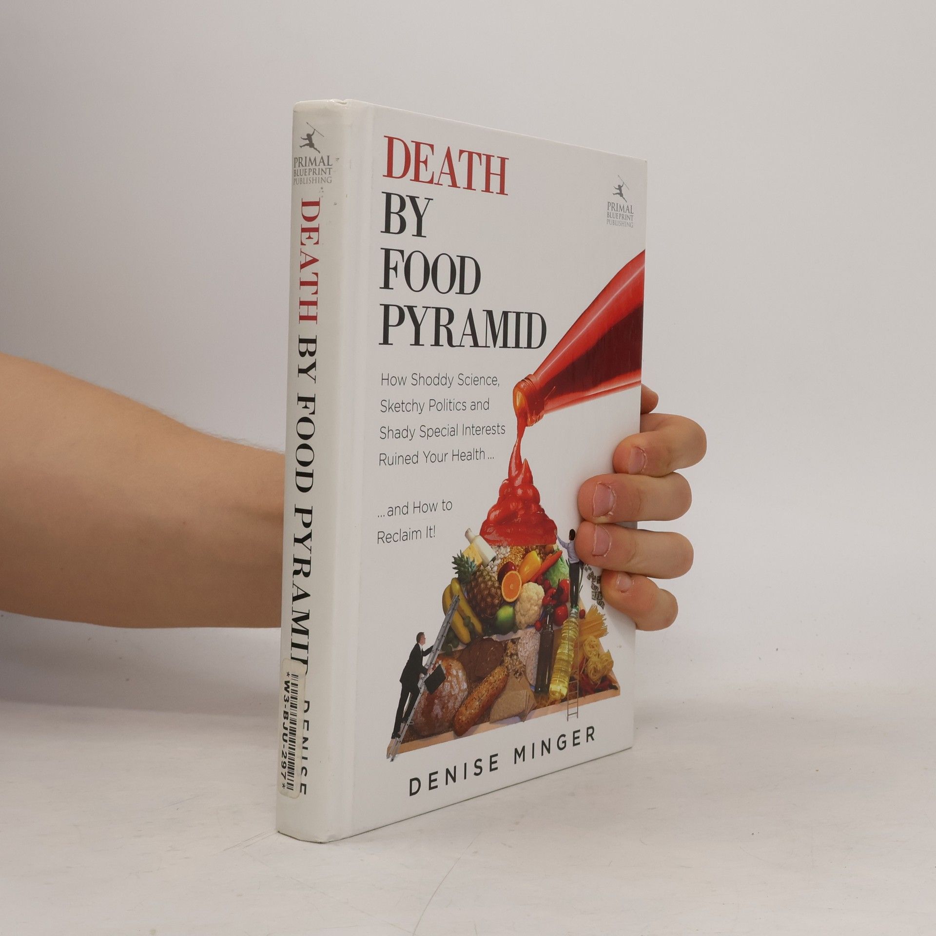 Denise Minger Death by Food Pyramid