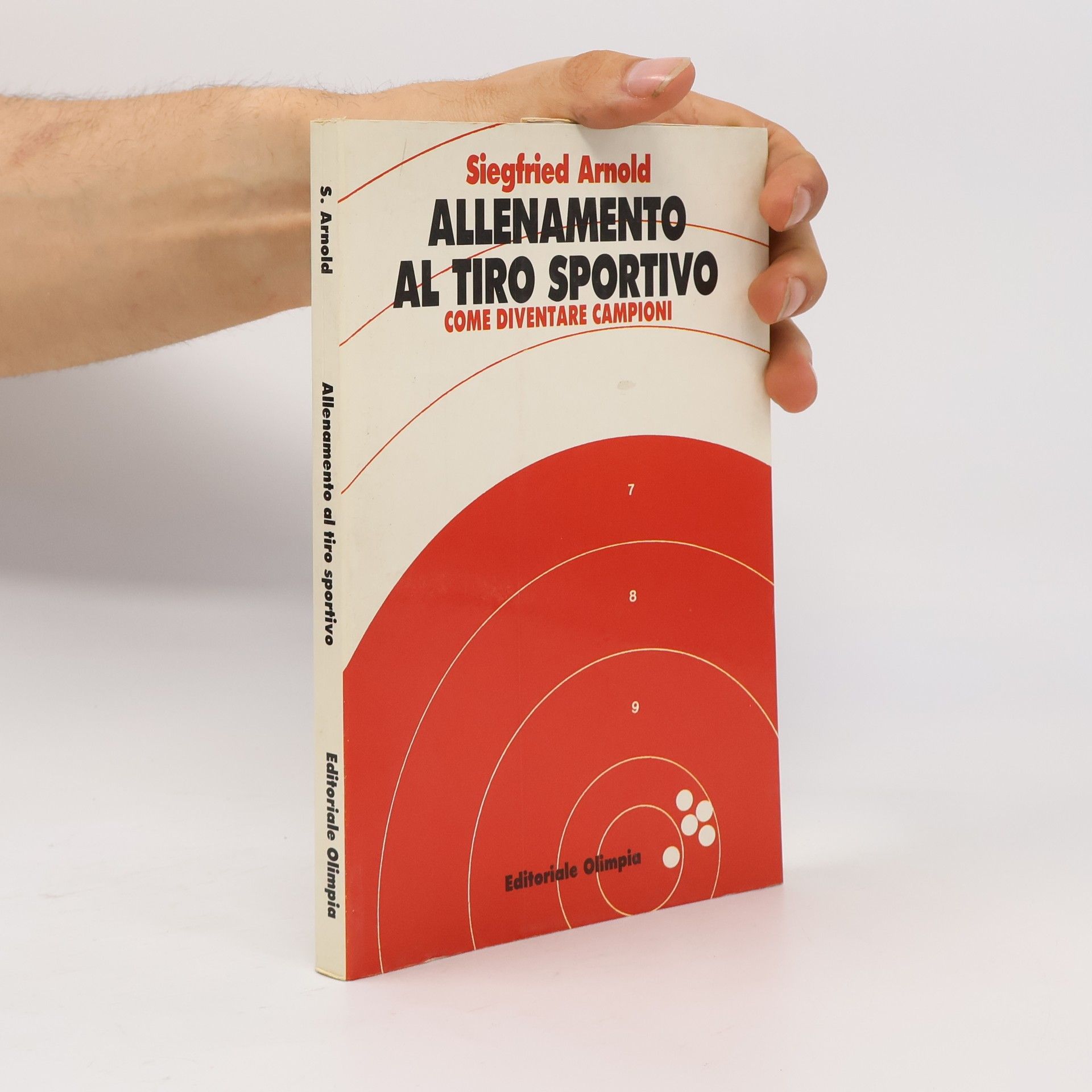 Siegfried Arnold Allenamento al tiro sportivo