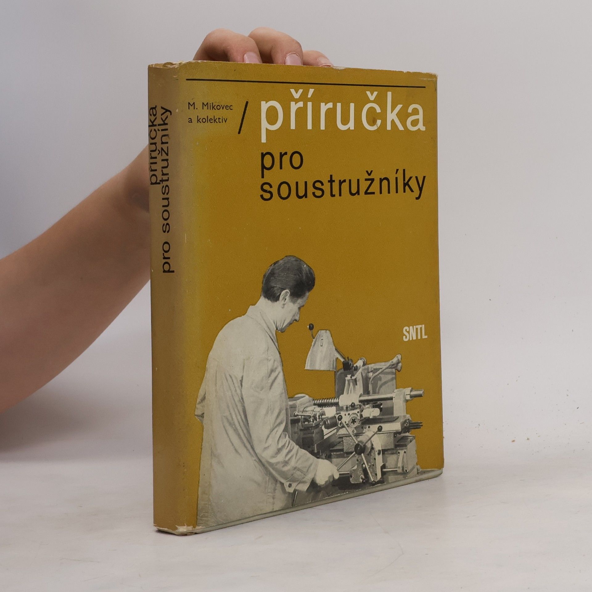 Mikovec Miroslav Příručka pro soustružníky
