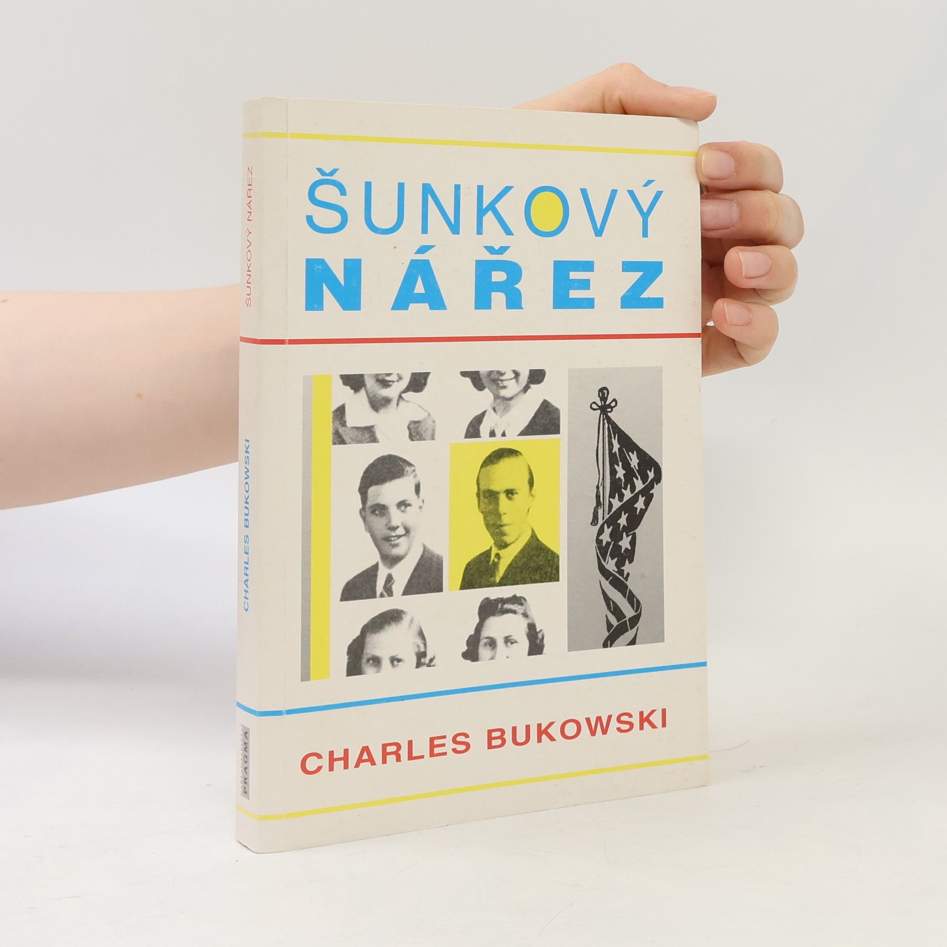 Charles Bukowski Šunkový nářez