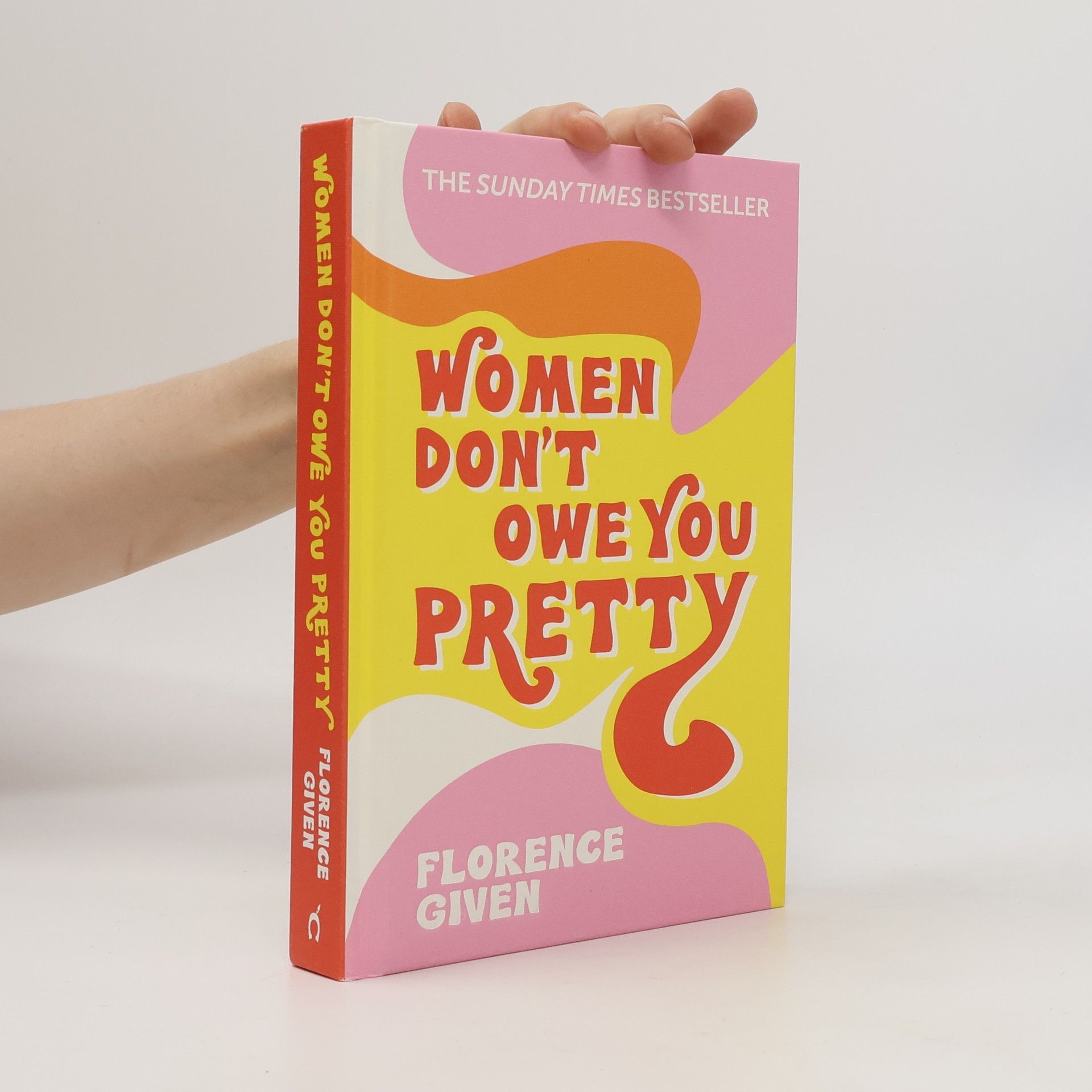 Florence Given Women Don't Owe You Pretty