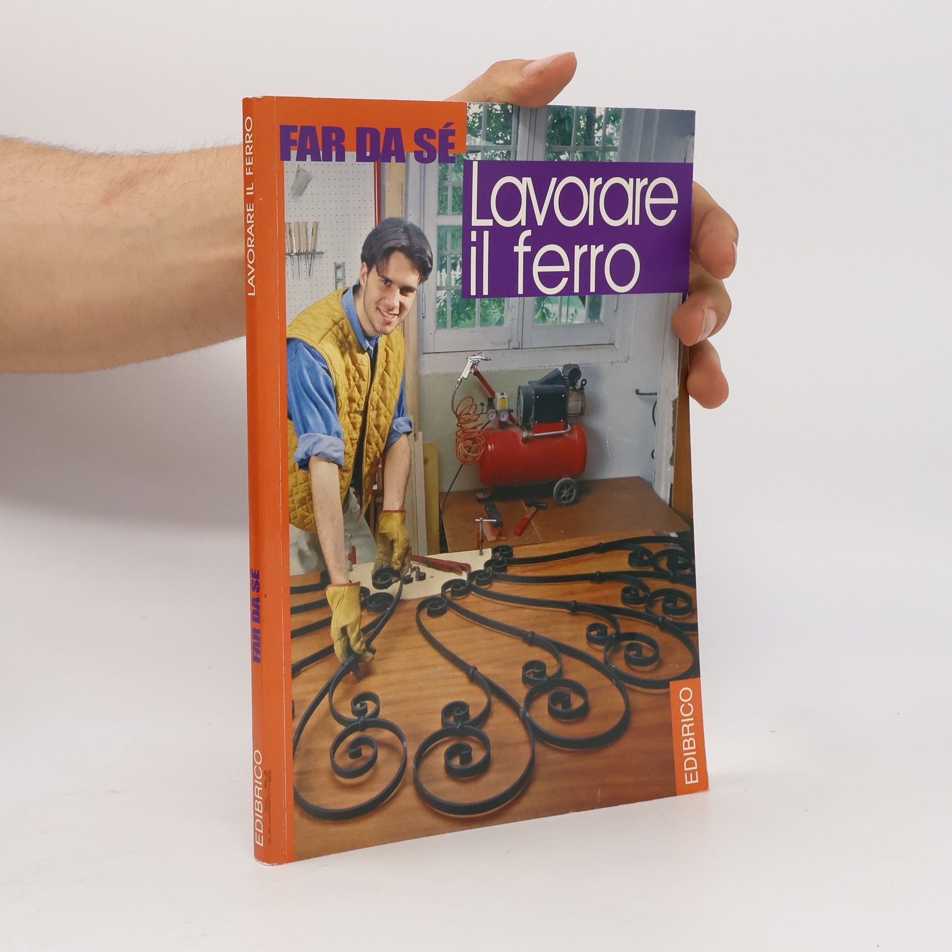 AA.VV. Lavorare il ferro