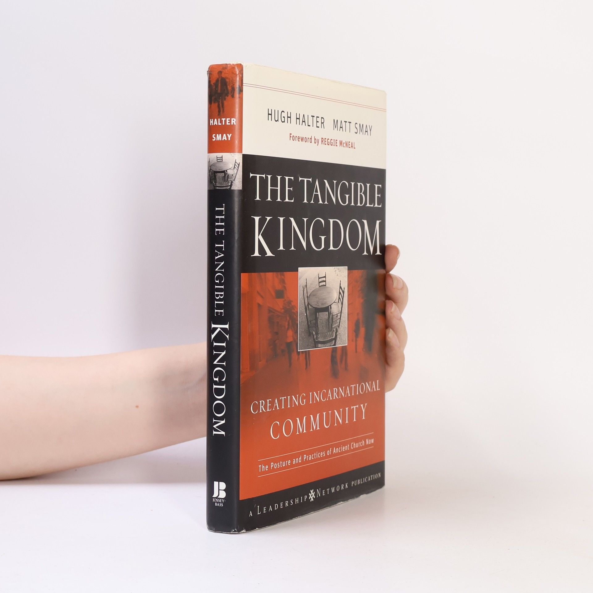 Reggie McNeal J-B Leadership Network Series: The Tangible Kingdom