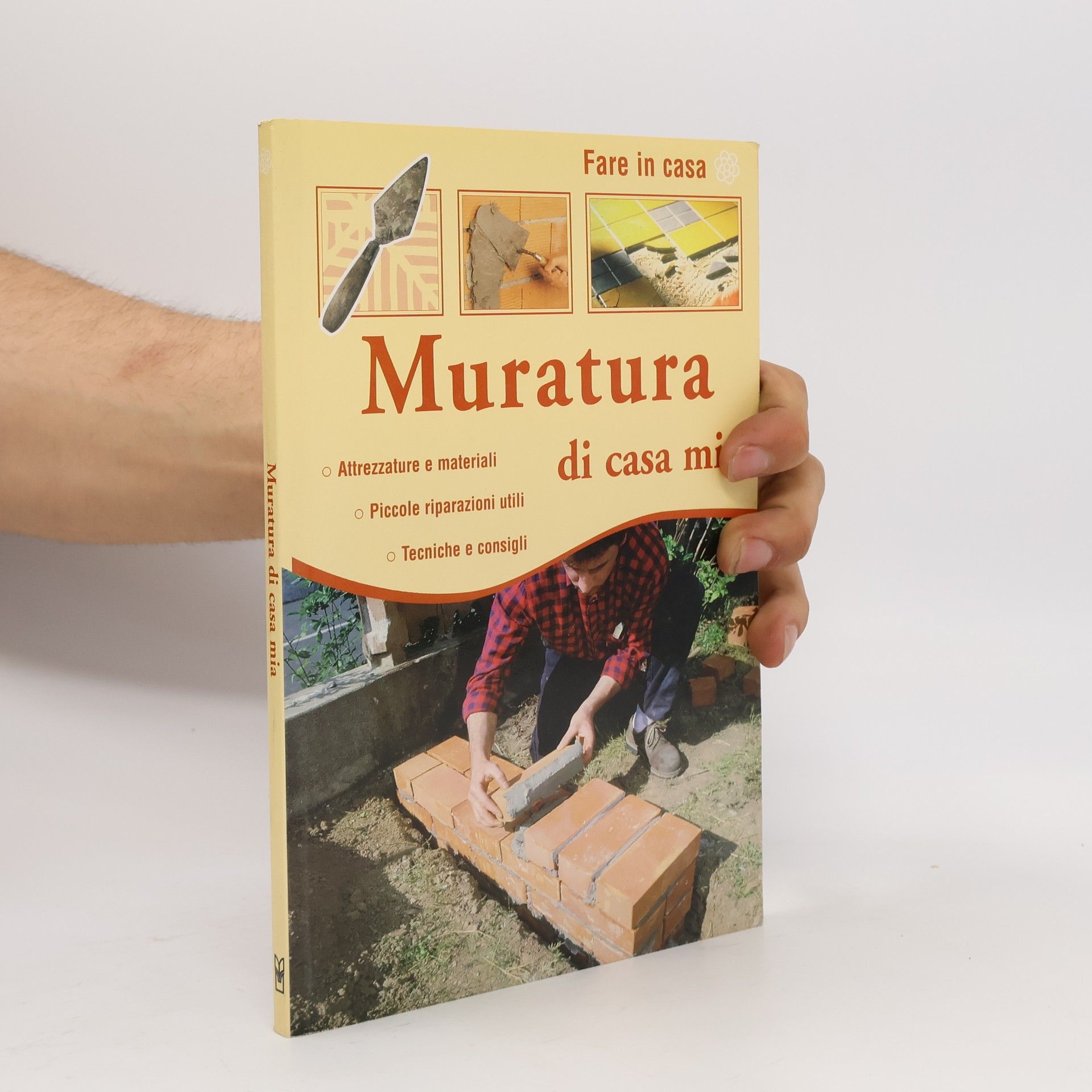 AA.VV. Muratura di casa mia