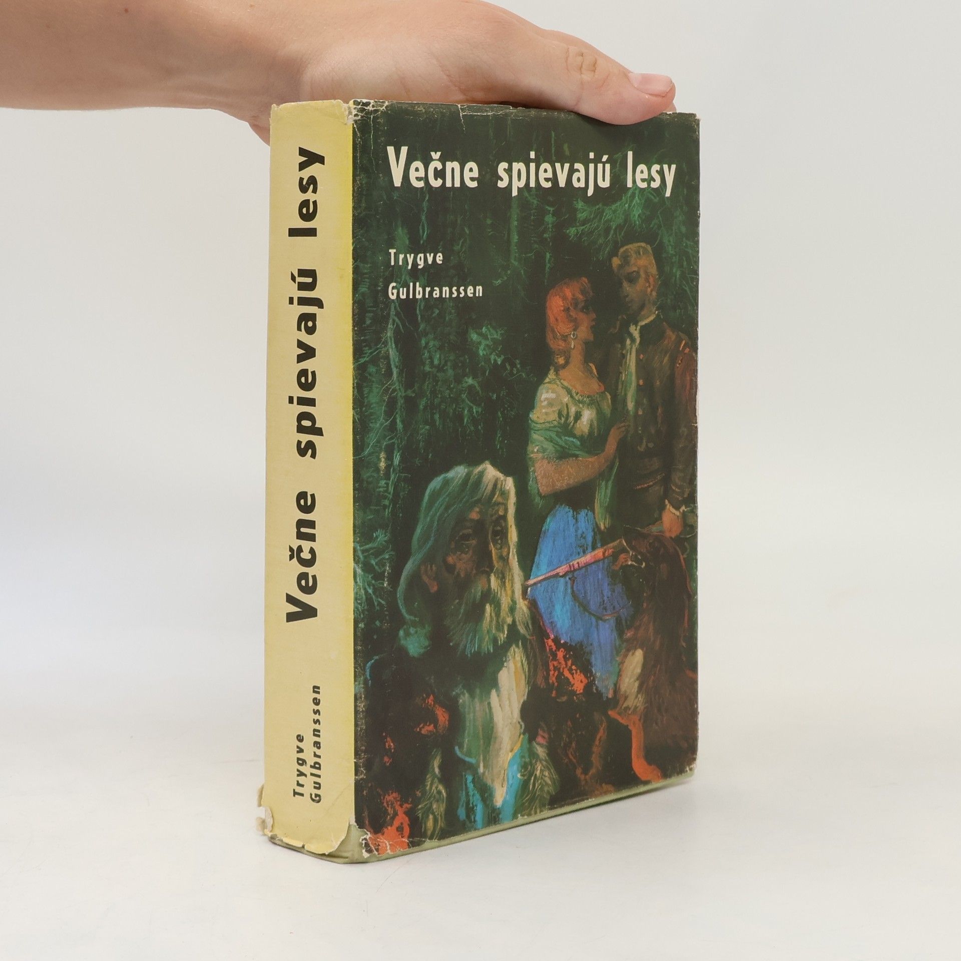 Trygve Emanuel Gulbranssen Večne spievajú lesy