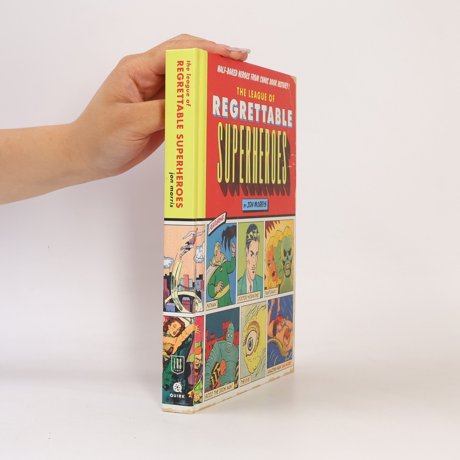 Jon Morris The League of Regrettable Superheroes