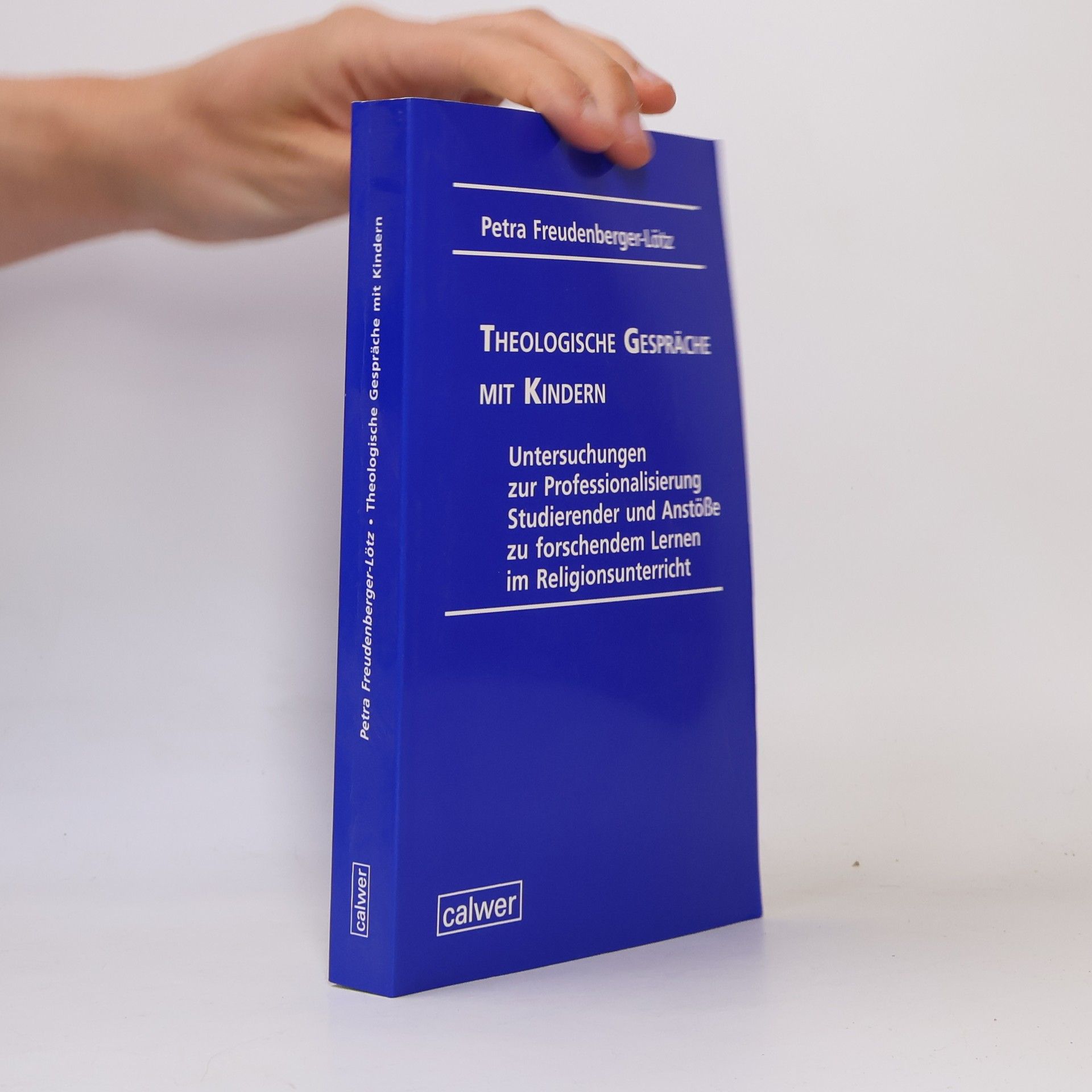 Petra Freudenberger-Lötz Theologische Gespräche mit Kindern