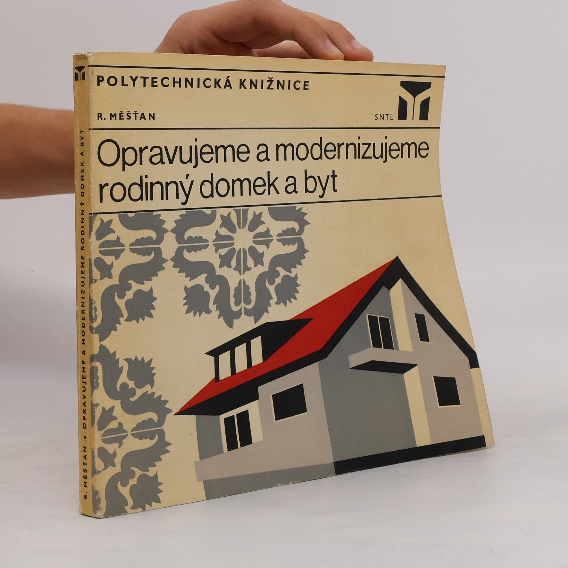 Radomír Měšťan Opravujeme a modernizujeme rodinný domek a byt