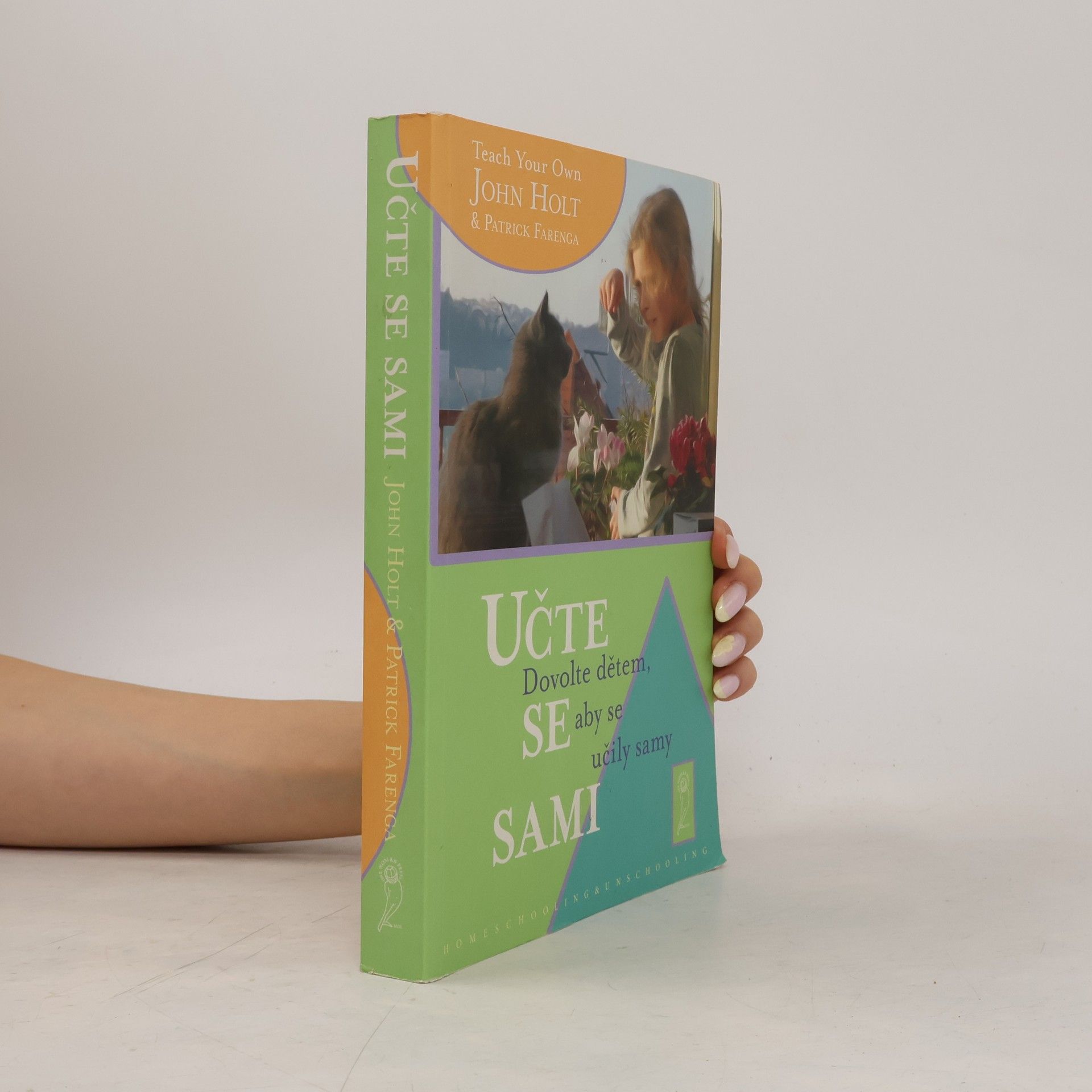 John Holt Učte se sami - Dovolte dětem, aby se učily sami