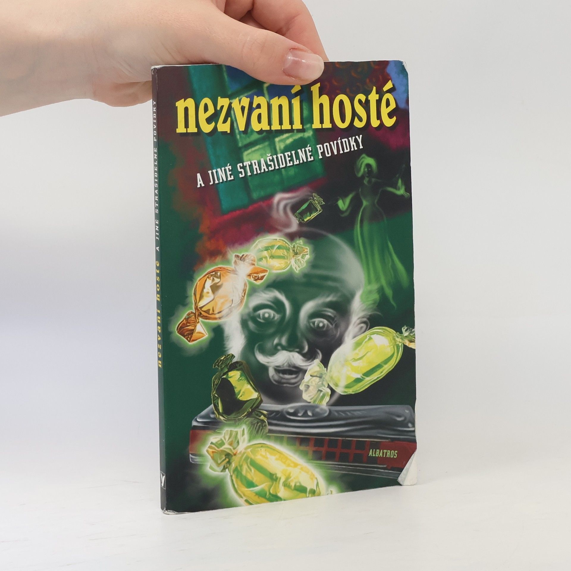 Collectif d'auteurs Nezvaní hosté a jiné strašidelné povídky