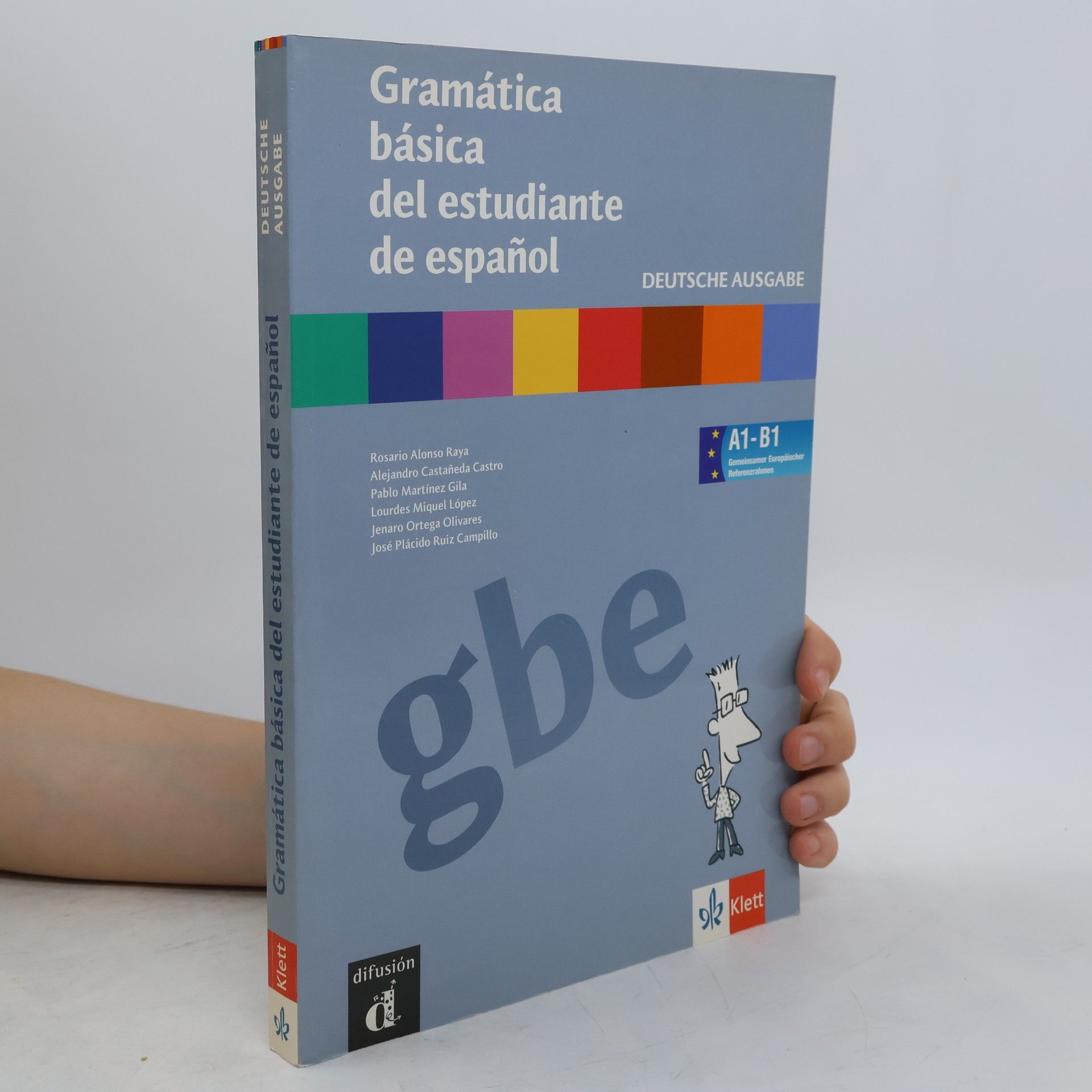 Gramática básica del estudiante de español. Deutsche Ausgabe