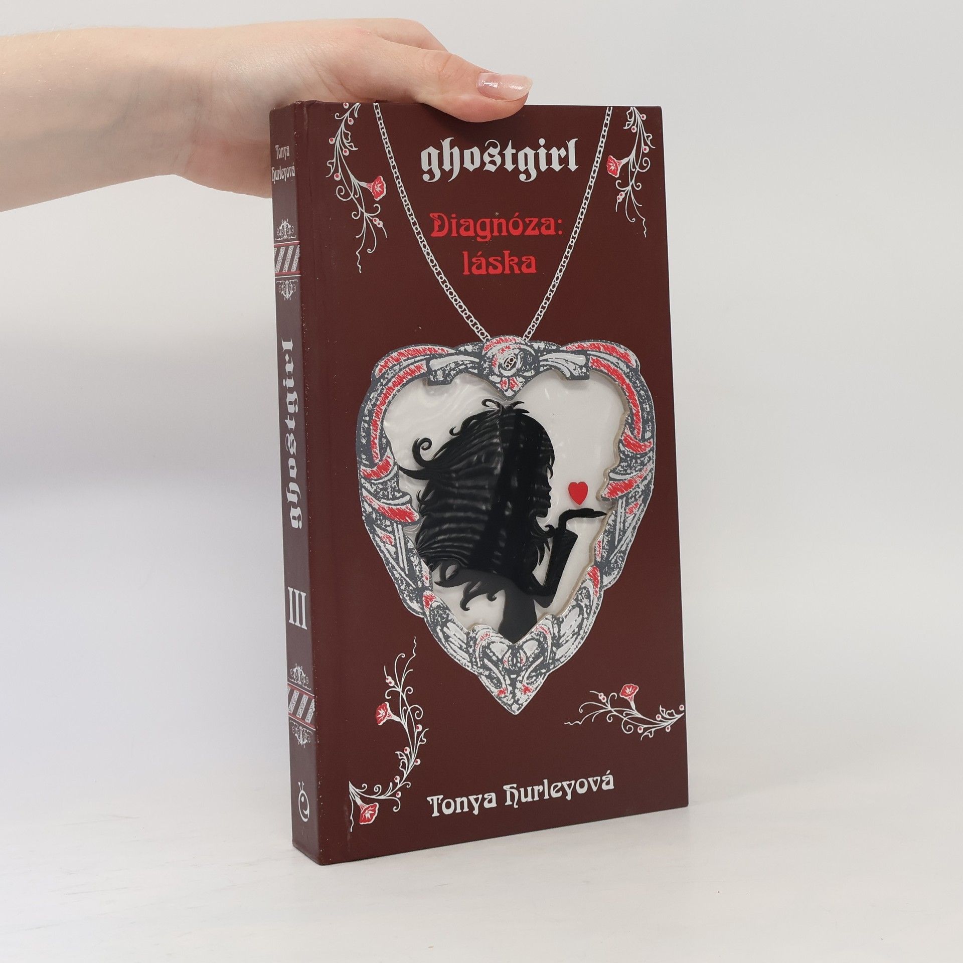 Tonya Hurley Ghostgirl. Diagnóza: láska. Kniha třetí