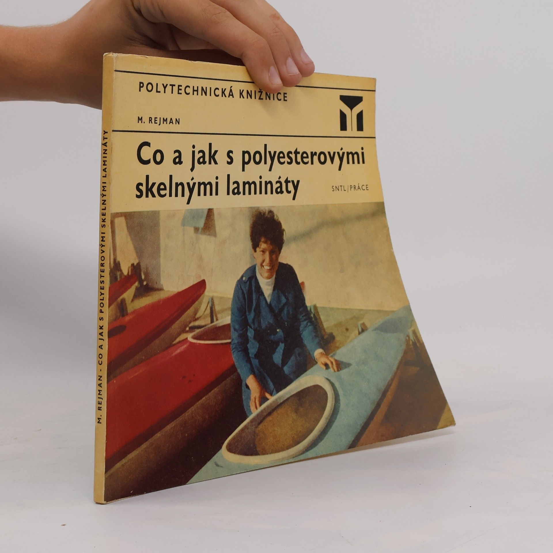 Martin Rejman Co a jak s polyesterovými skelnými lamináty