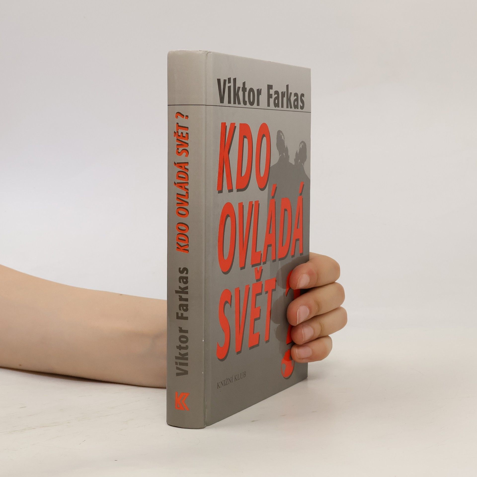 Viktor Farkas Kdo ovládá svět?