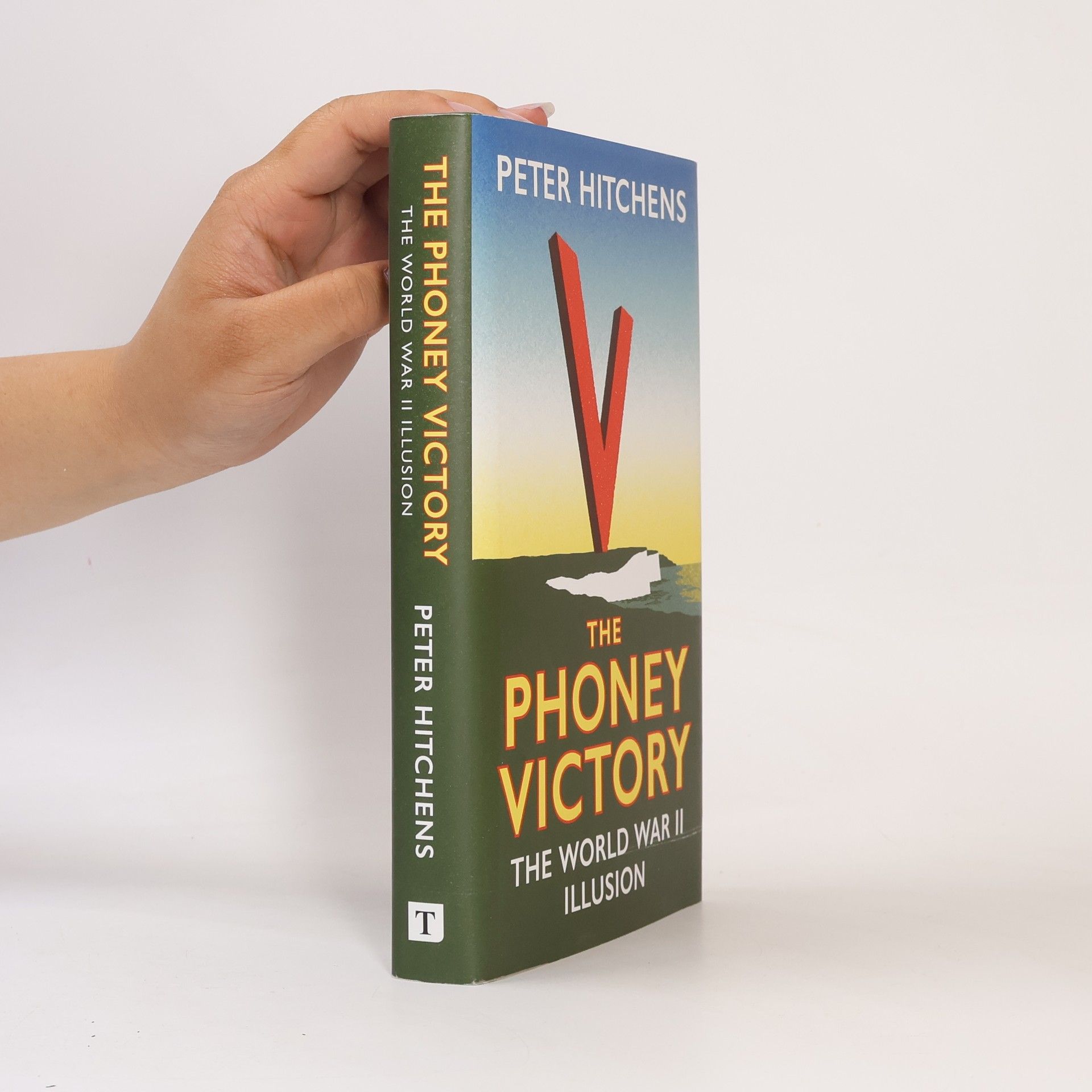 Peter Hitchens The Phoney Victory