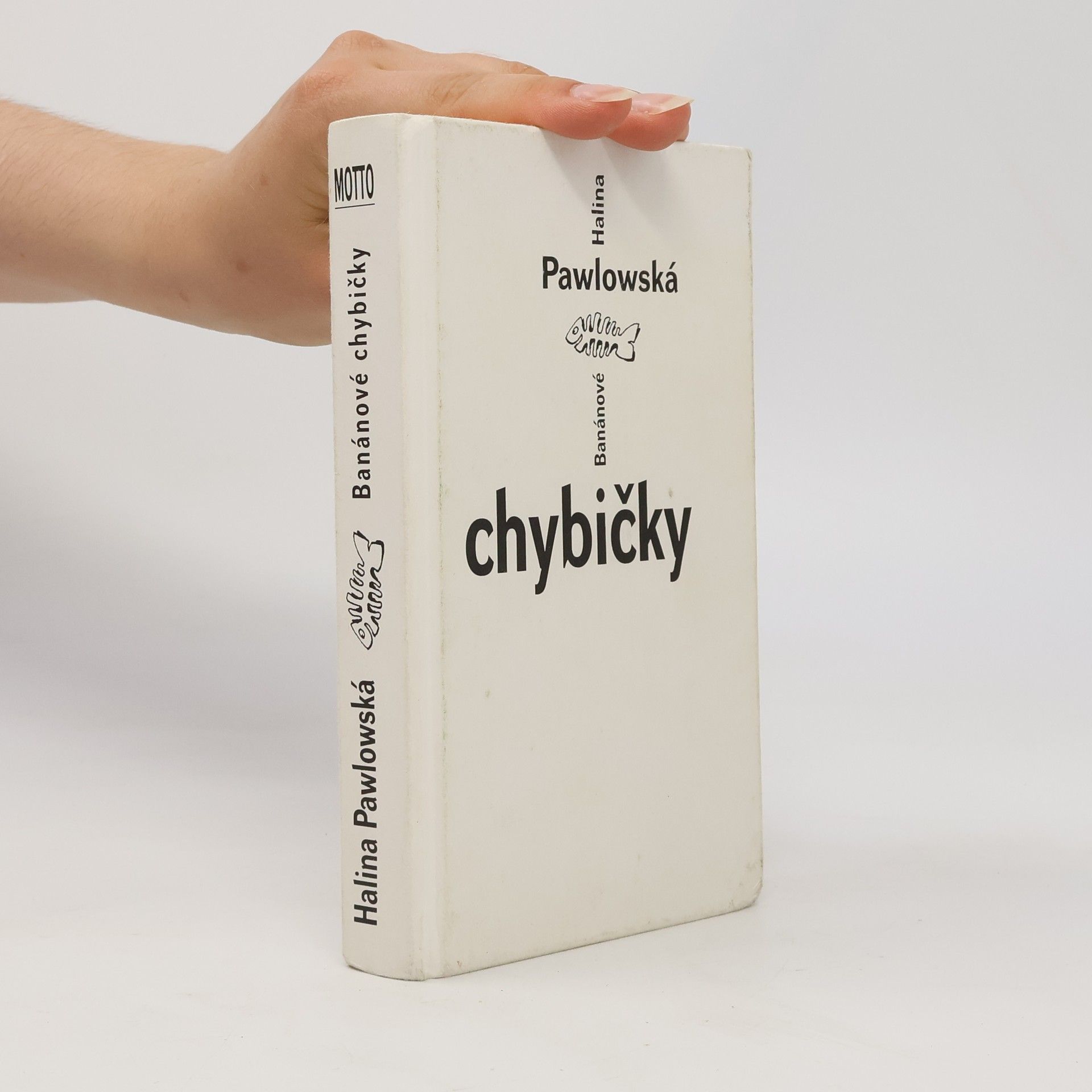 Halina Pawlowská Banánové chybičky