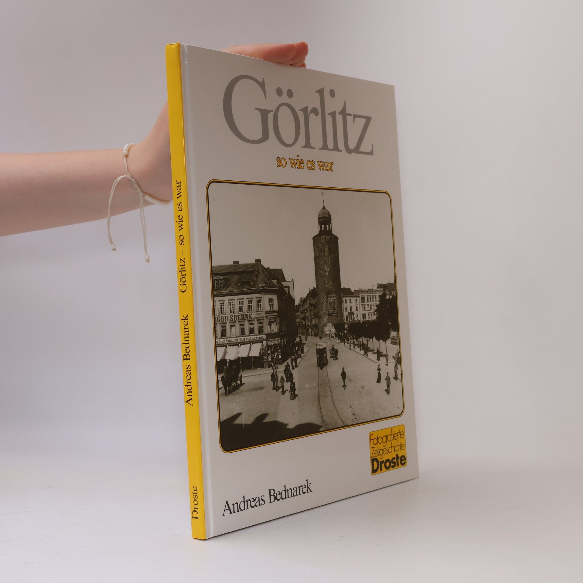 Fotografierte Zeitgeschichte: Görlitz, so wie es war