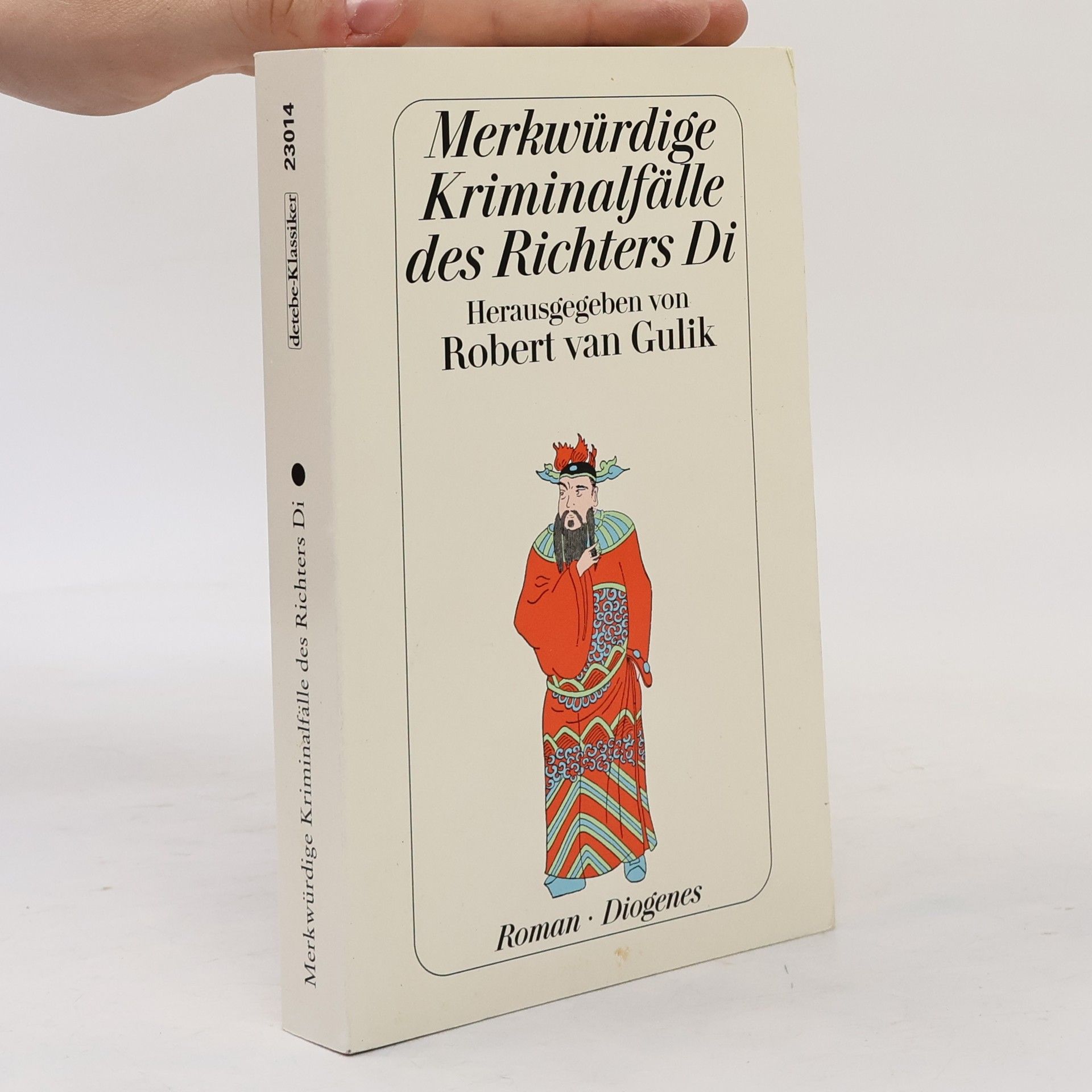 Robert van Gulik Merkwürdige Kriminalfälle des Richters Di