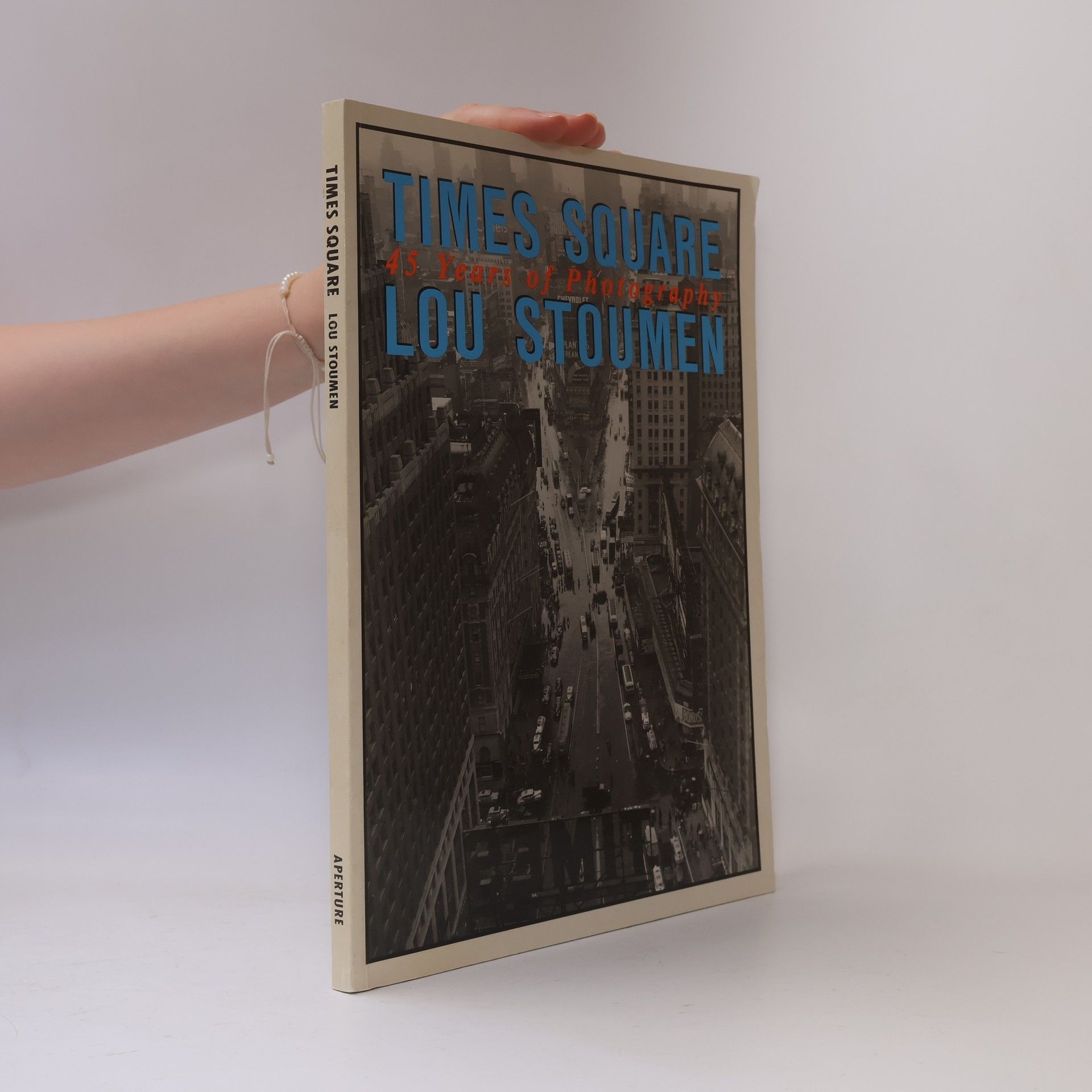 Louis Clyde Stoumen Times Square 45 Years of Photography
