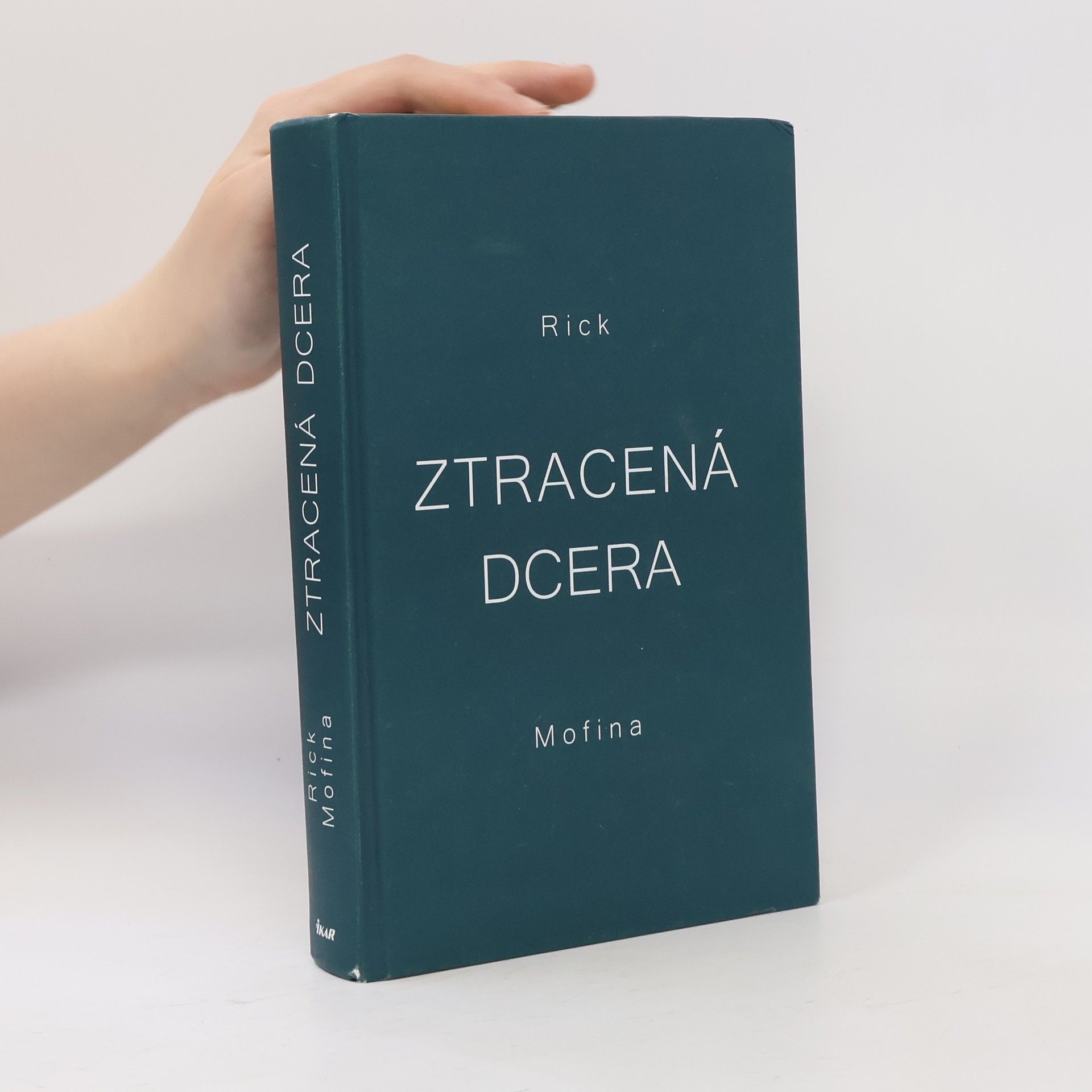 Rick Mofina Ztracená dcera