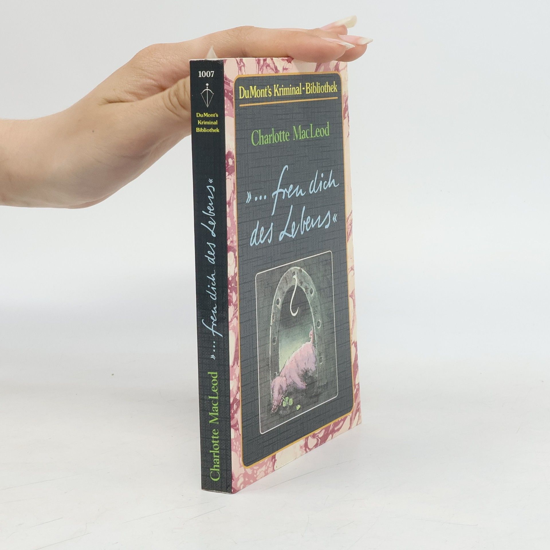 Charlotte MacLeod "... freu dich des Lebens"