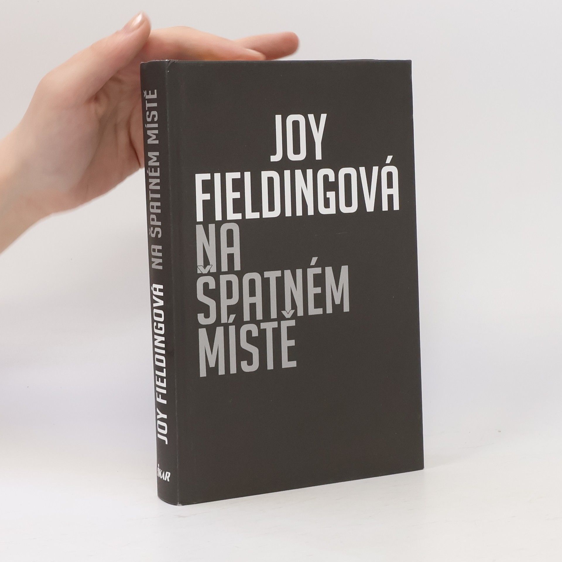 Joy Fielding Na špatném místě