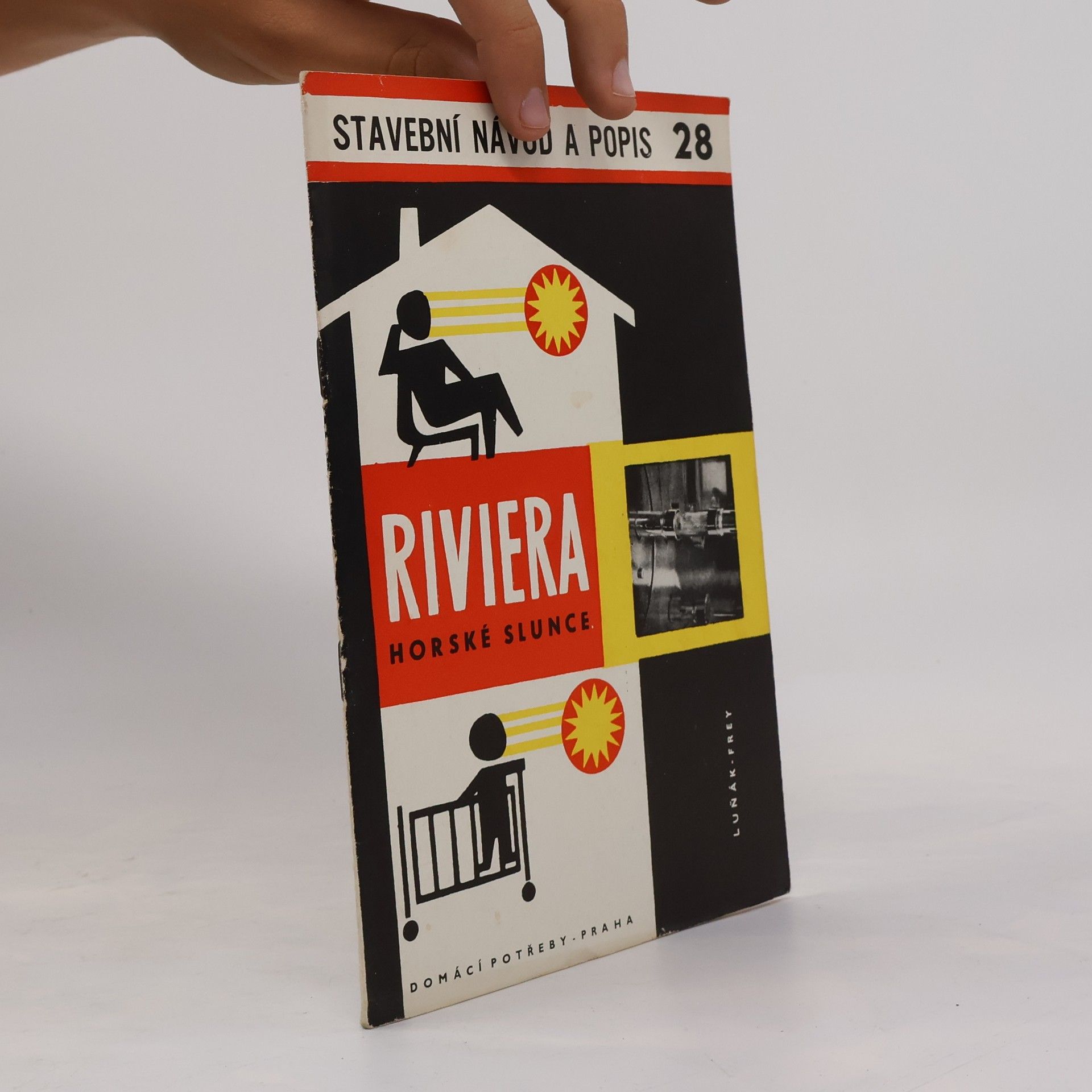 Kolektiv autorů Stavební návod a popis 28. Riviera. Horské slunce