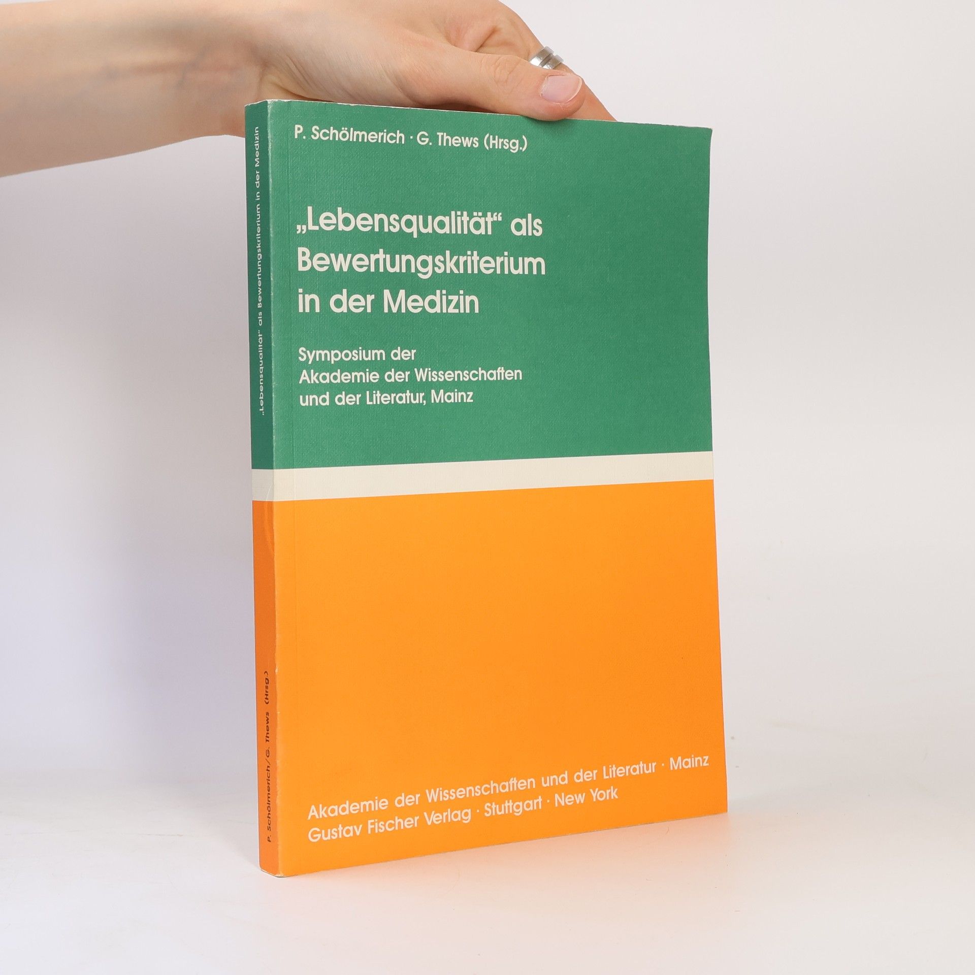 Lebensqualität als Bewertungskriterium in der Medizin