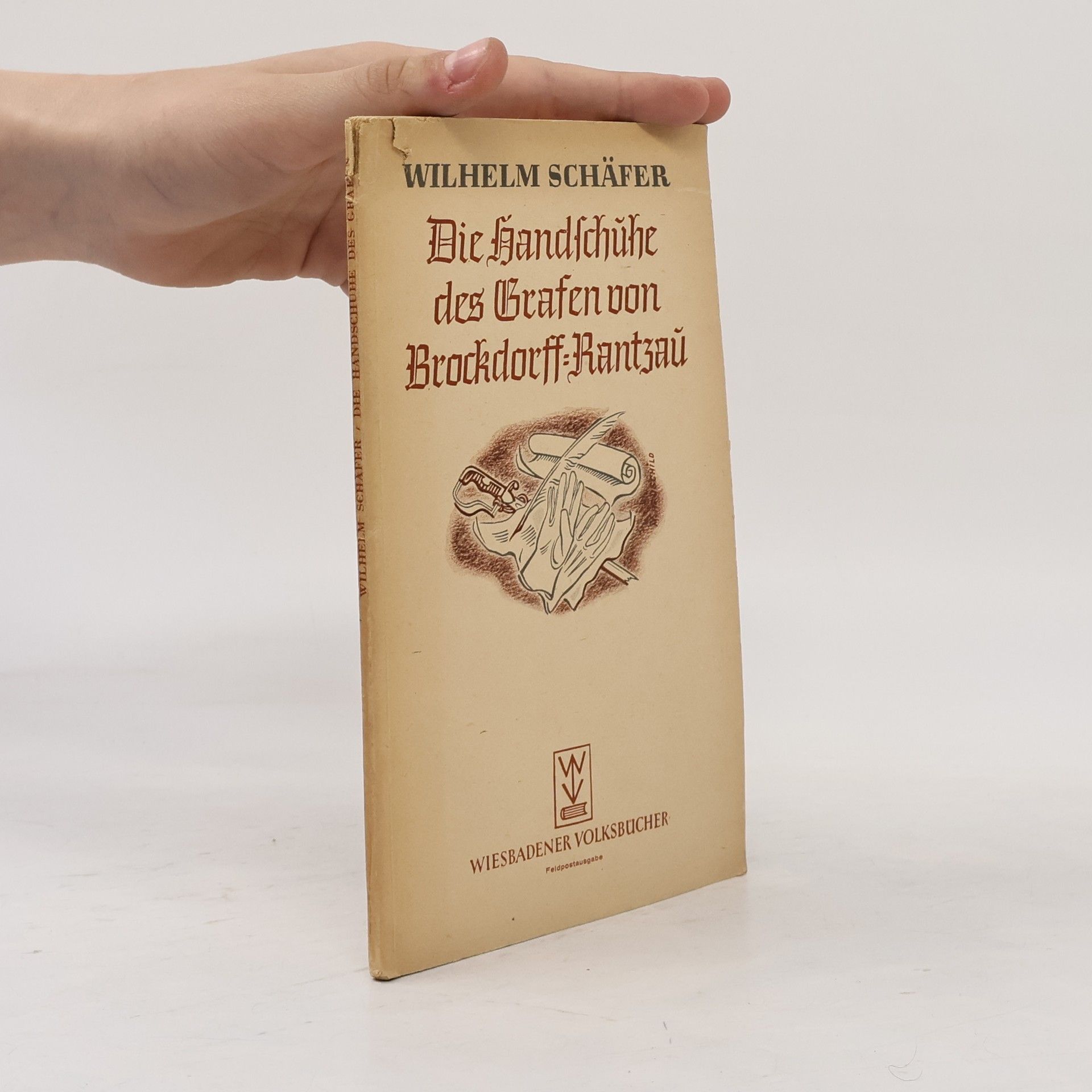 Wilhelm Schäfer Die Handschuhe des Grafen von Brockdorff-Rantzau