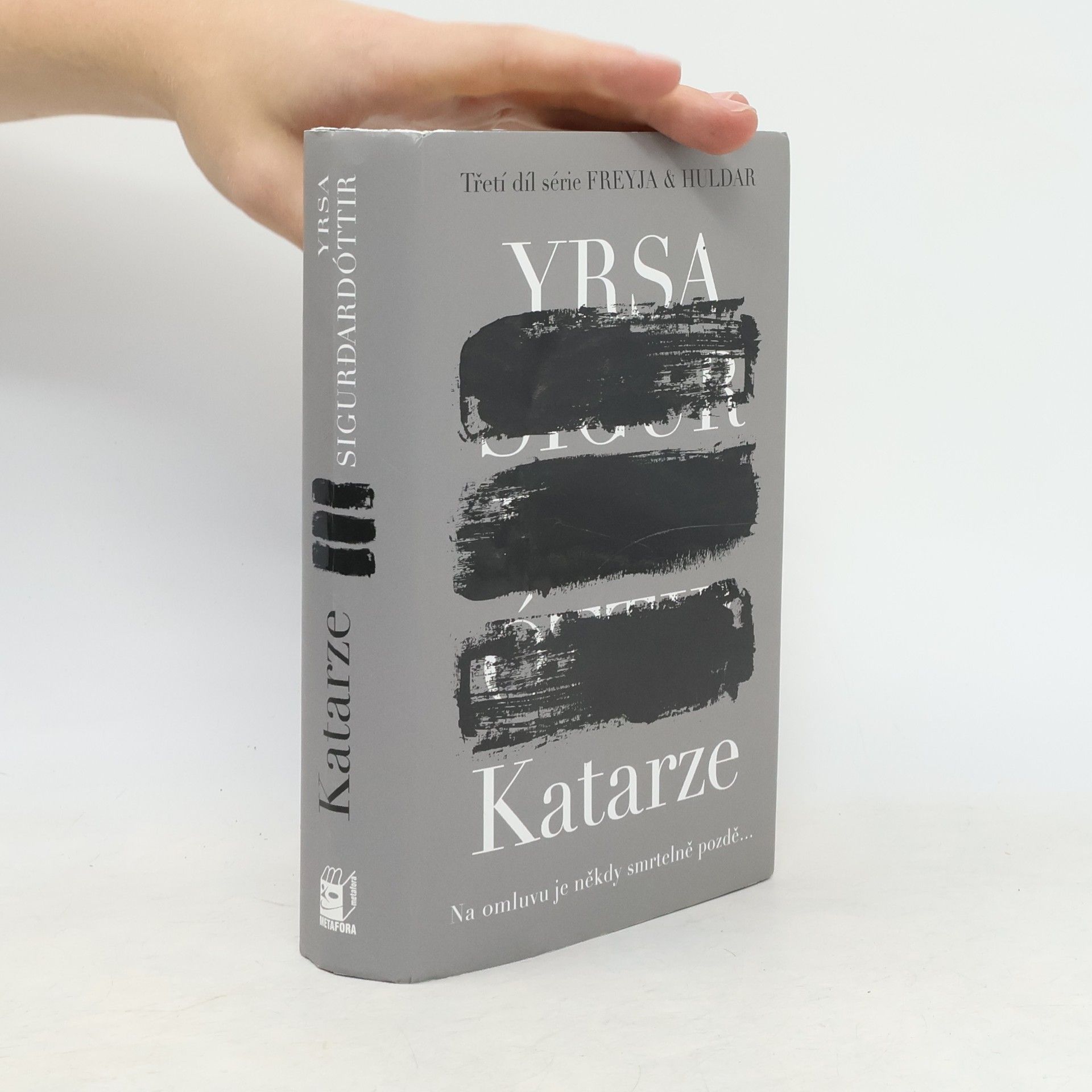 Yrsa Sigurðardóttir Katarze: Série Freyja & Huldar
