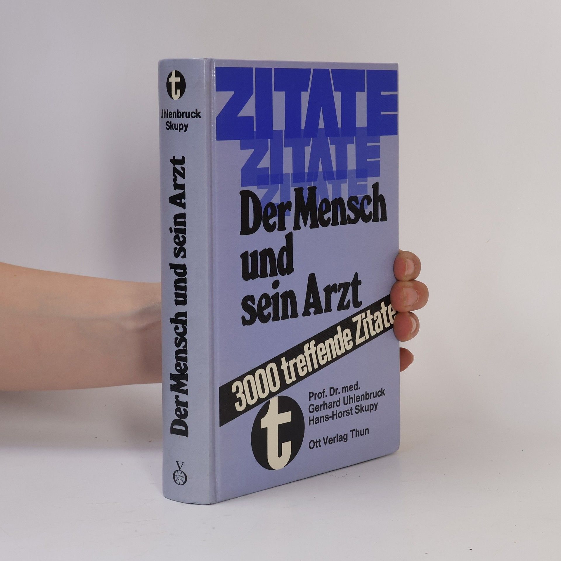 Hans-Horst Skupy Treffende Zitate zum Thema "Der Mensch und sein Arzt"