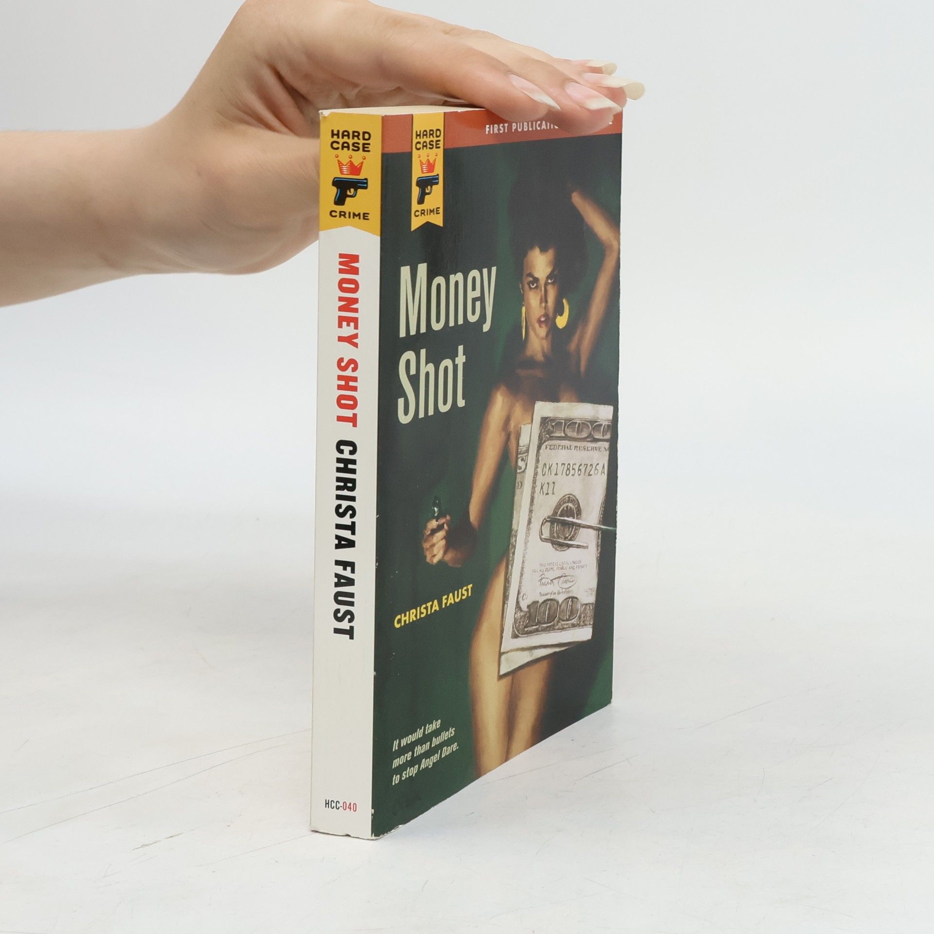 Christa Faust Hard Case Crime - 40: Money Shot