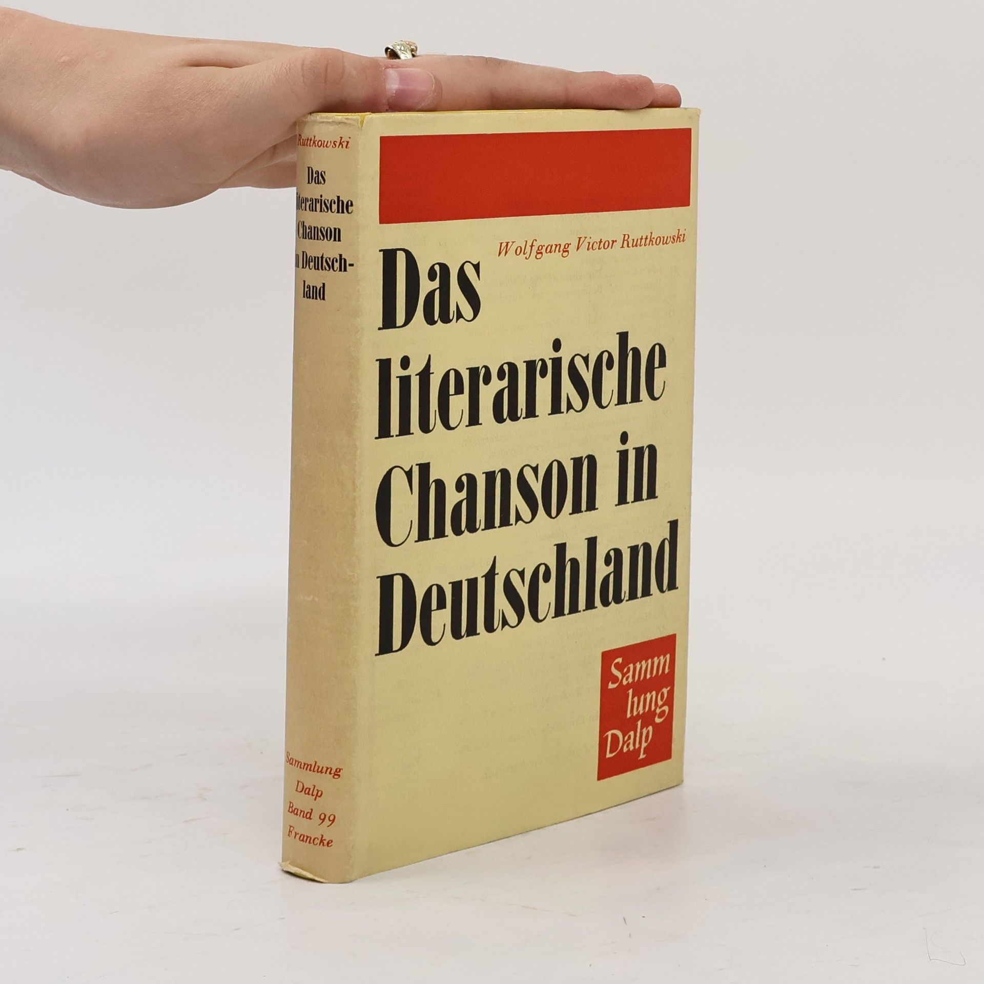 Wolfgang Victor Ruttkowski Das literarische Chanson in Deutschland