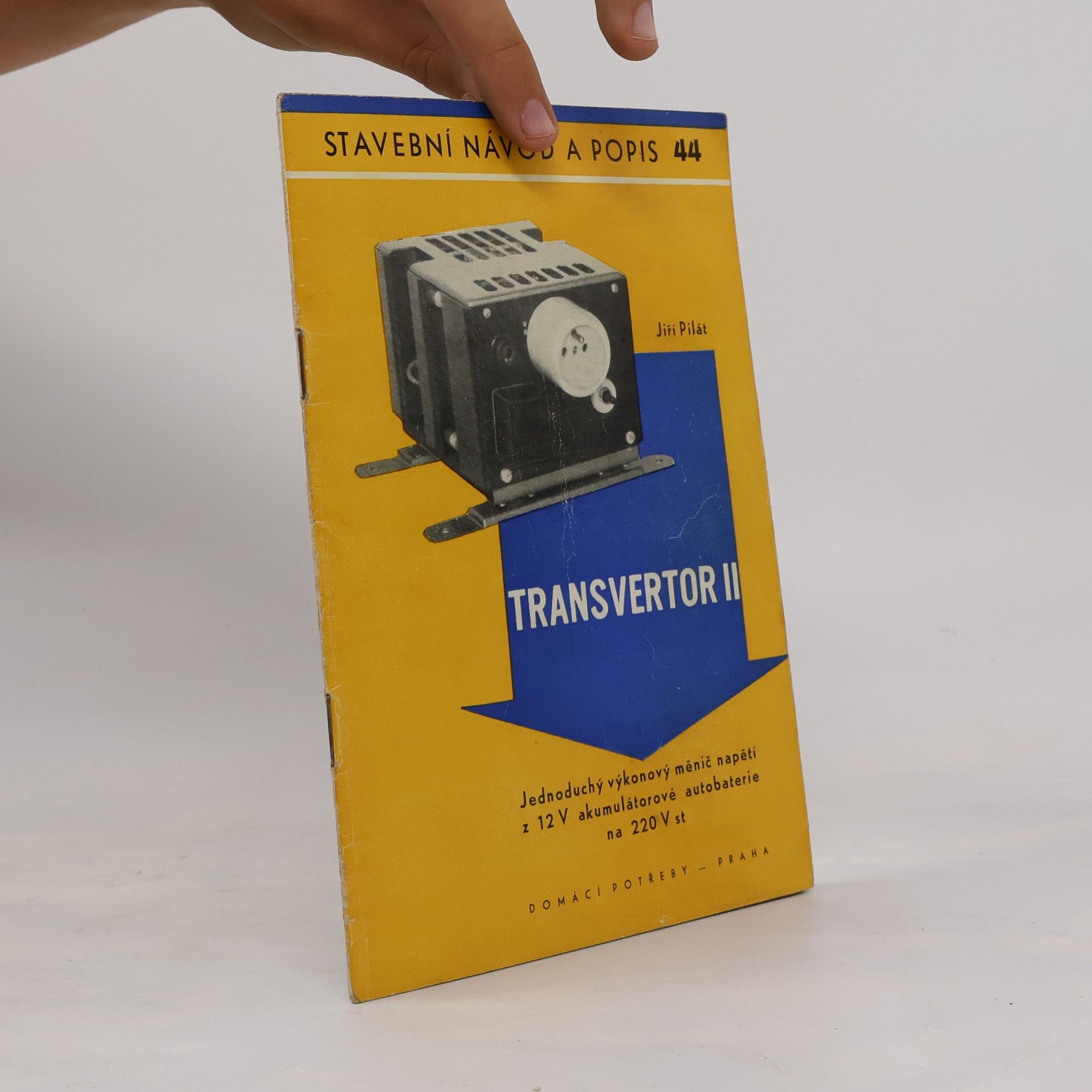 Jiří Pilát Stavební návod a popis 44. Transvertor II.