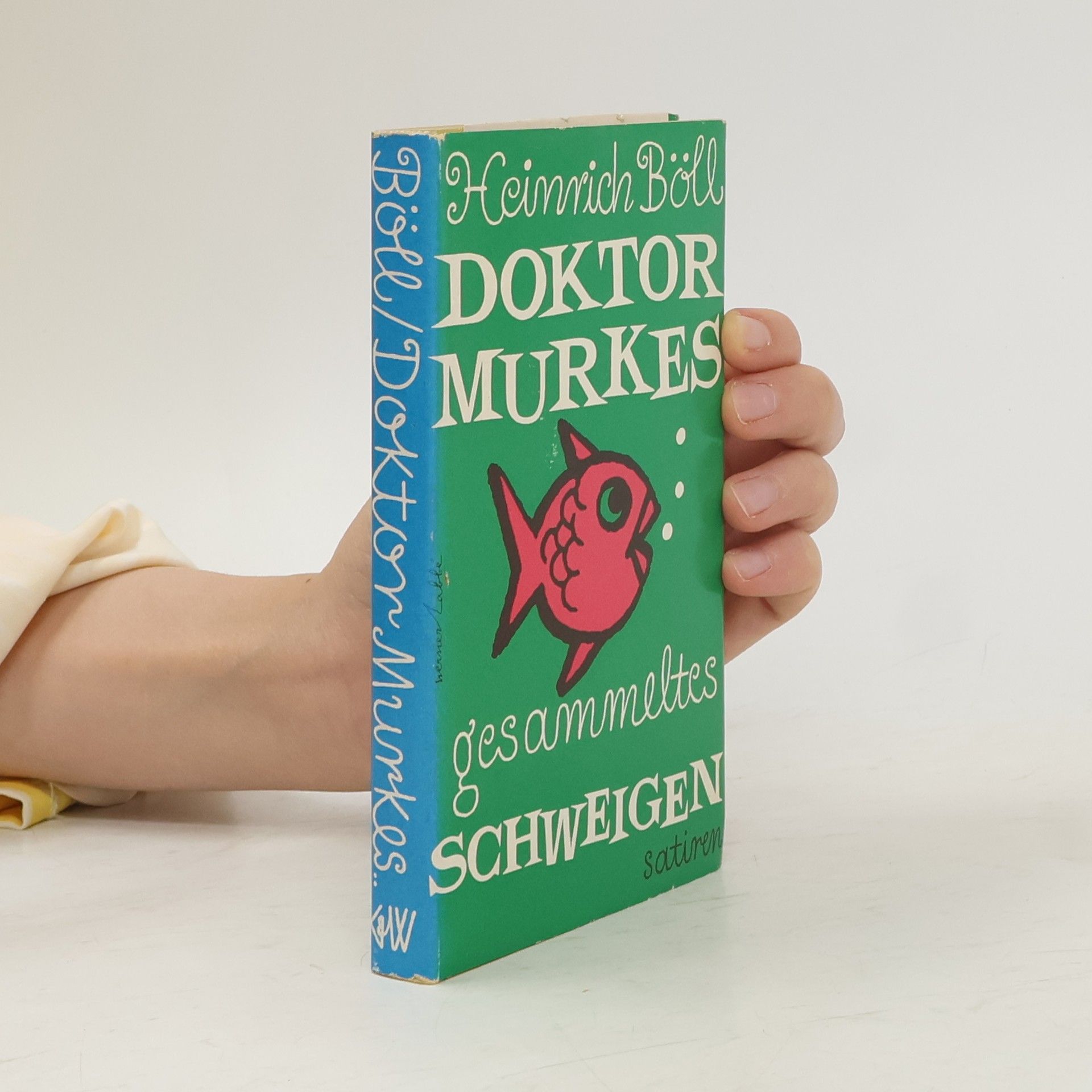 Heinrich Böll Doktor Murkes gesammeltes Schweigen