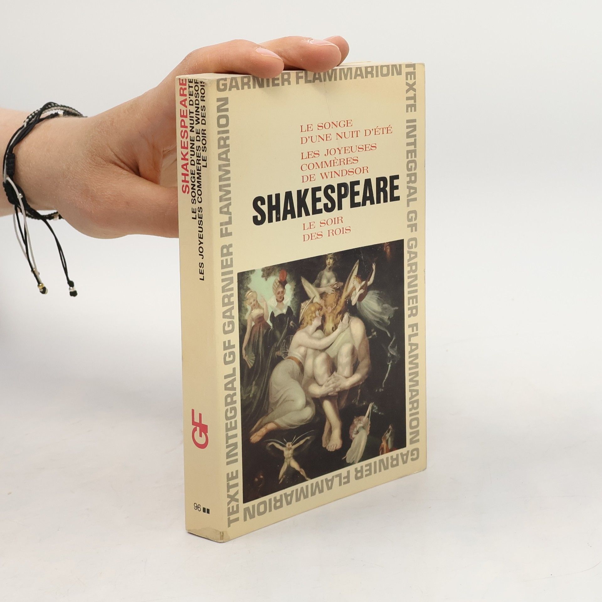William Shakespeare Le Songe d'une nuit d'été. Les Joyeuses commères de Windsor.Le Soir des Rois