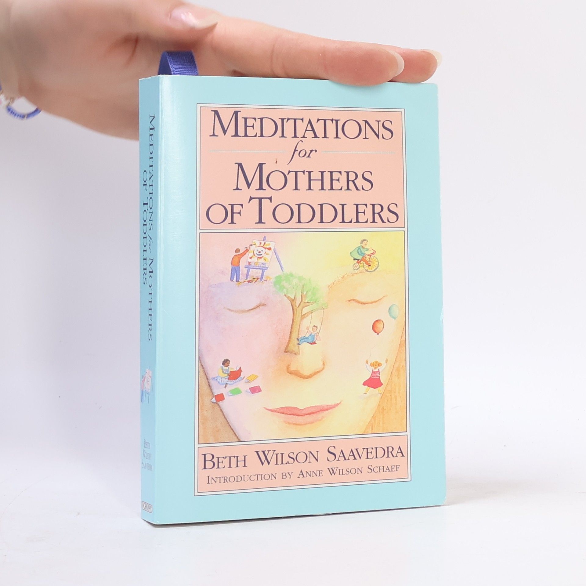 Beth Wilson Saavedra Meditations for Mothers of Toddlers