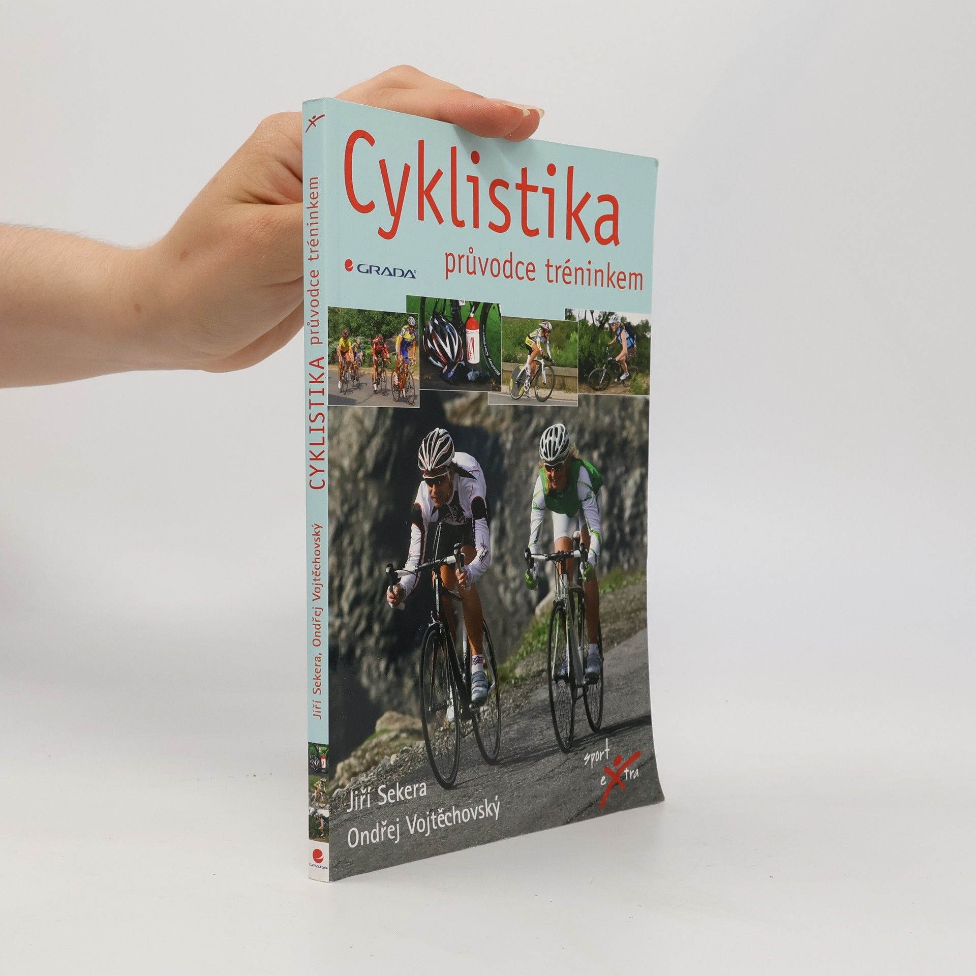 Cyklistika : průvodce tréninkem