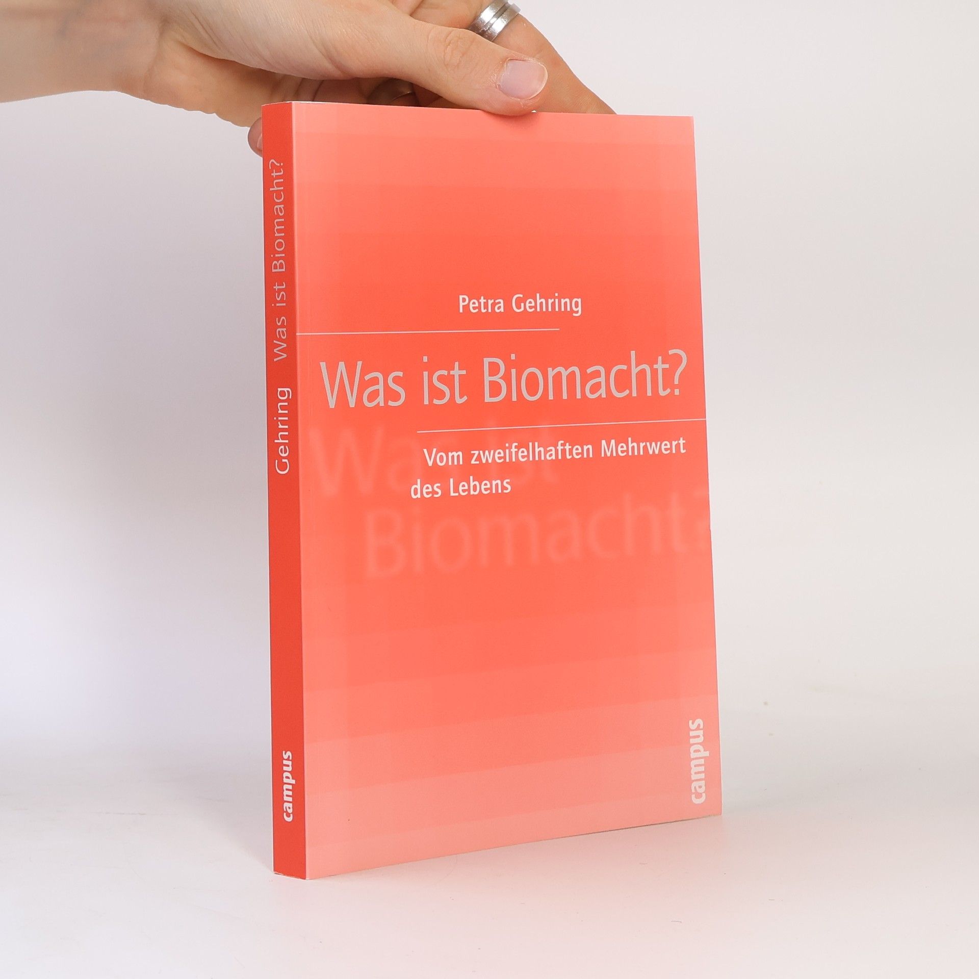 Petra Gehring Was ist Biomacht?