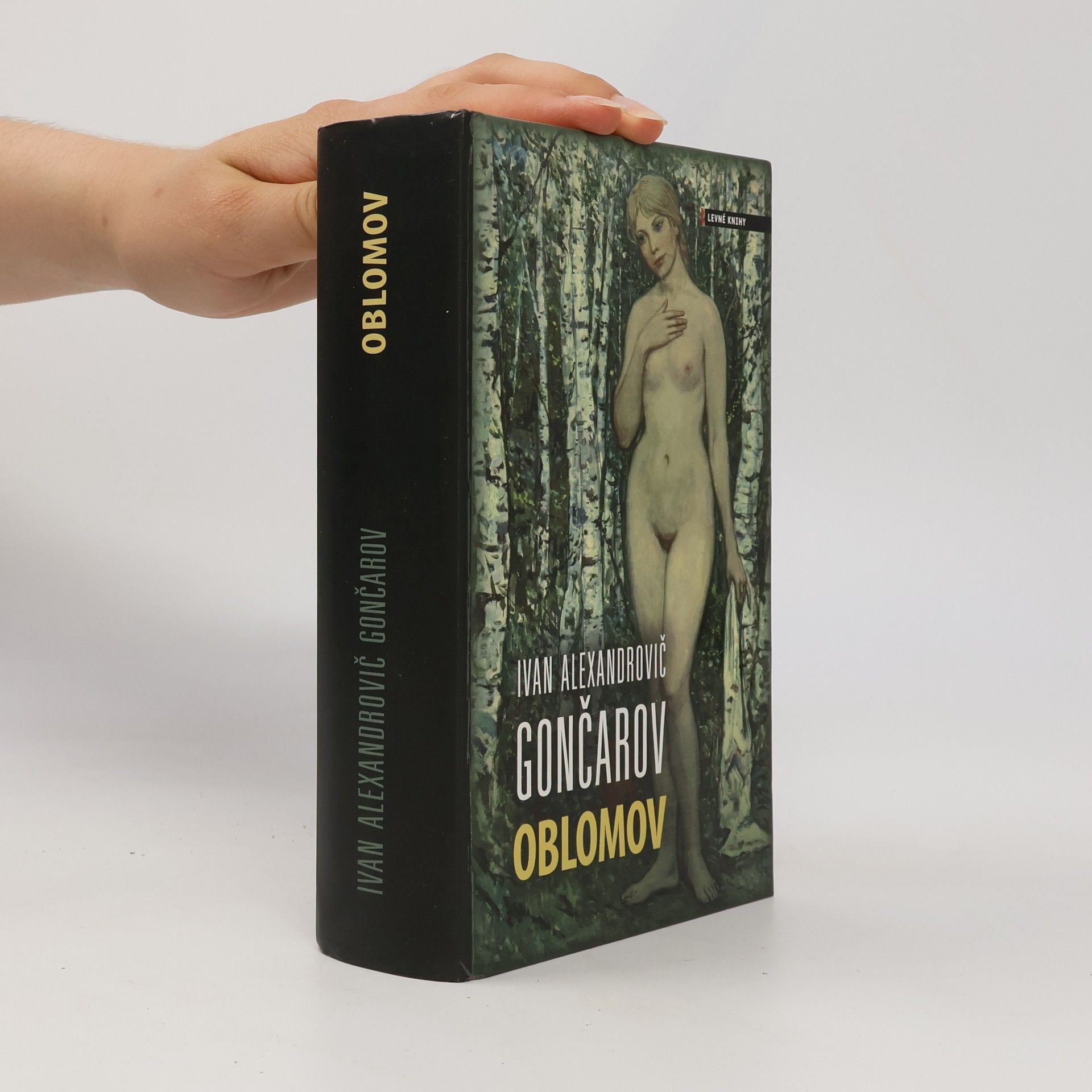 Ivan Alexandrovič Gončarov Oblomov