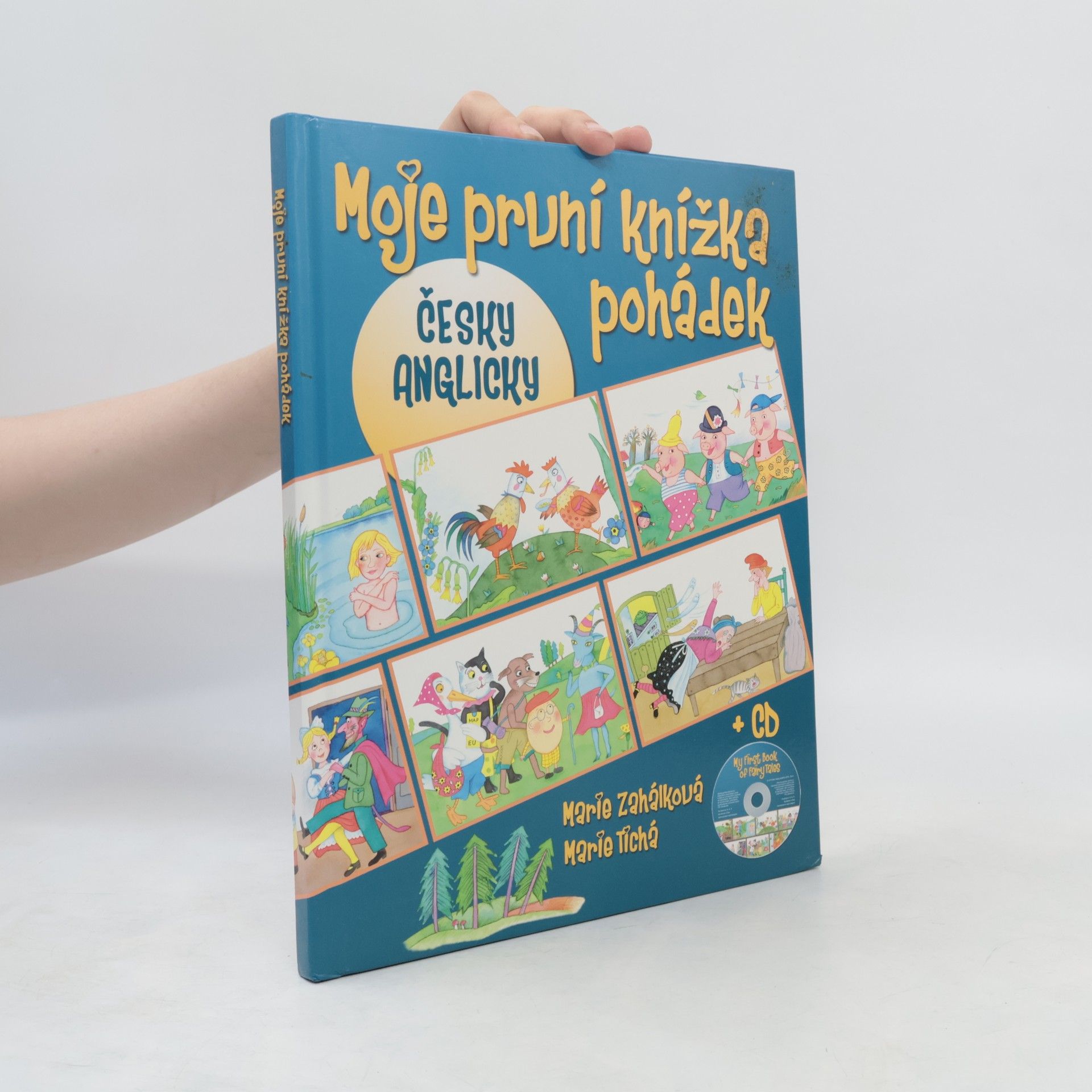 Marie Zahálková Moje první knížka pohádek = My first book of fairy tales