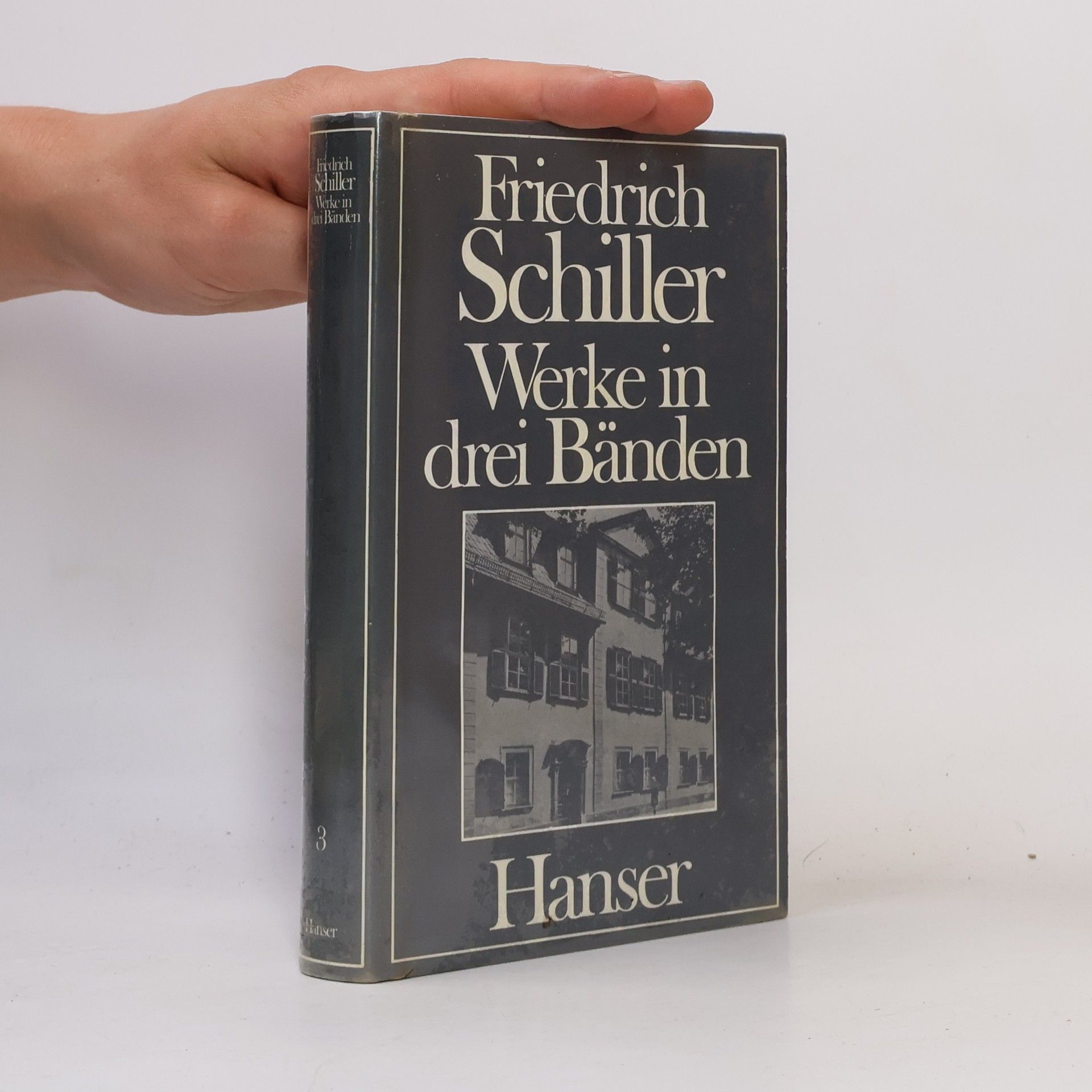 Friedrich Schiller Werke in drei Bänden 3