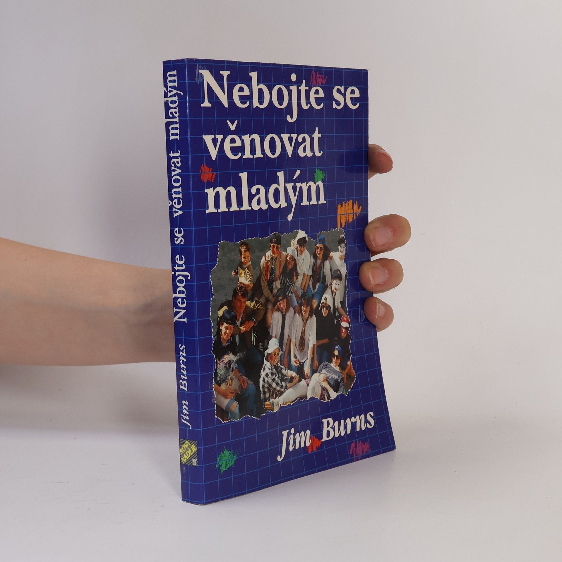 Jim Burns Nebojte se věnovat mladým