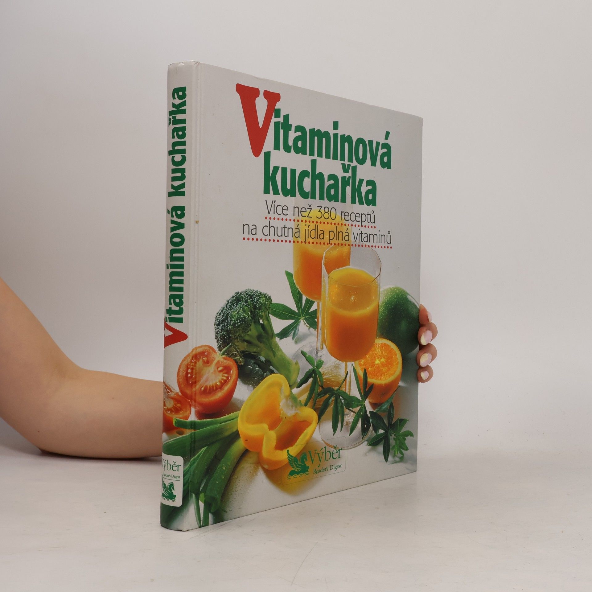 Petr Kaška Vitaminová kuchařka. Více než 380 receptů na chutná jídla plná vitaminů
