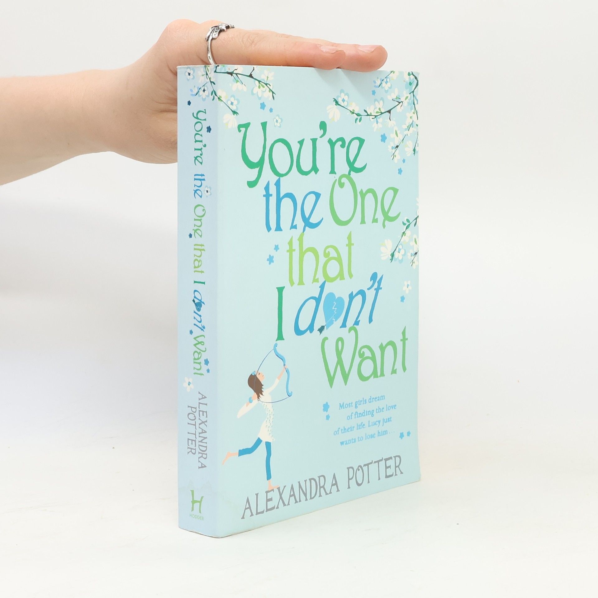 Alexandra Potter You're the One that I don't Want