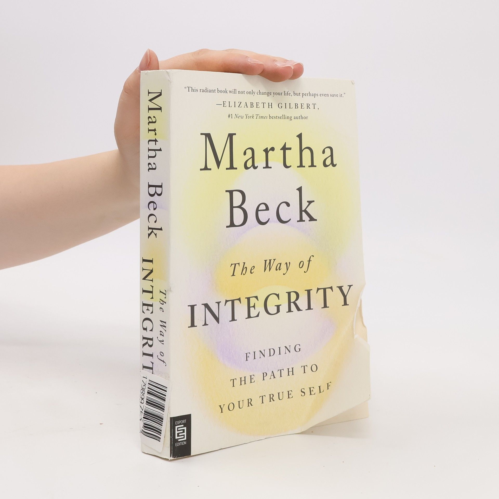 Martha N. Beck The Way of Integrity