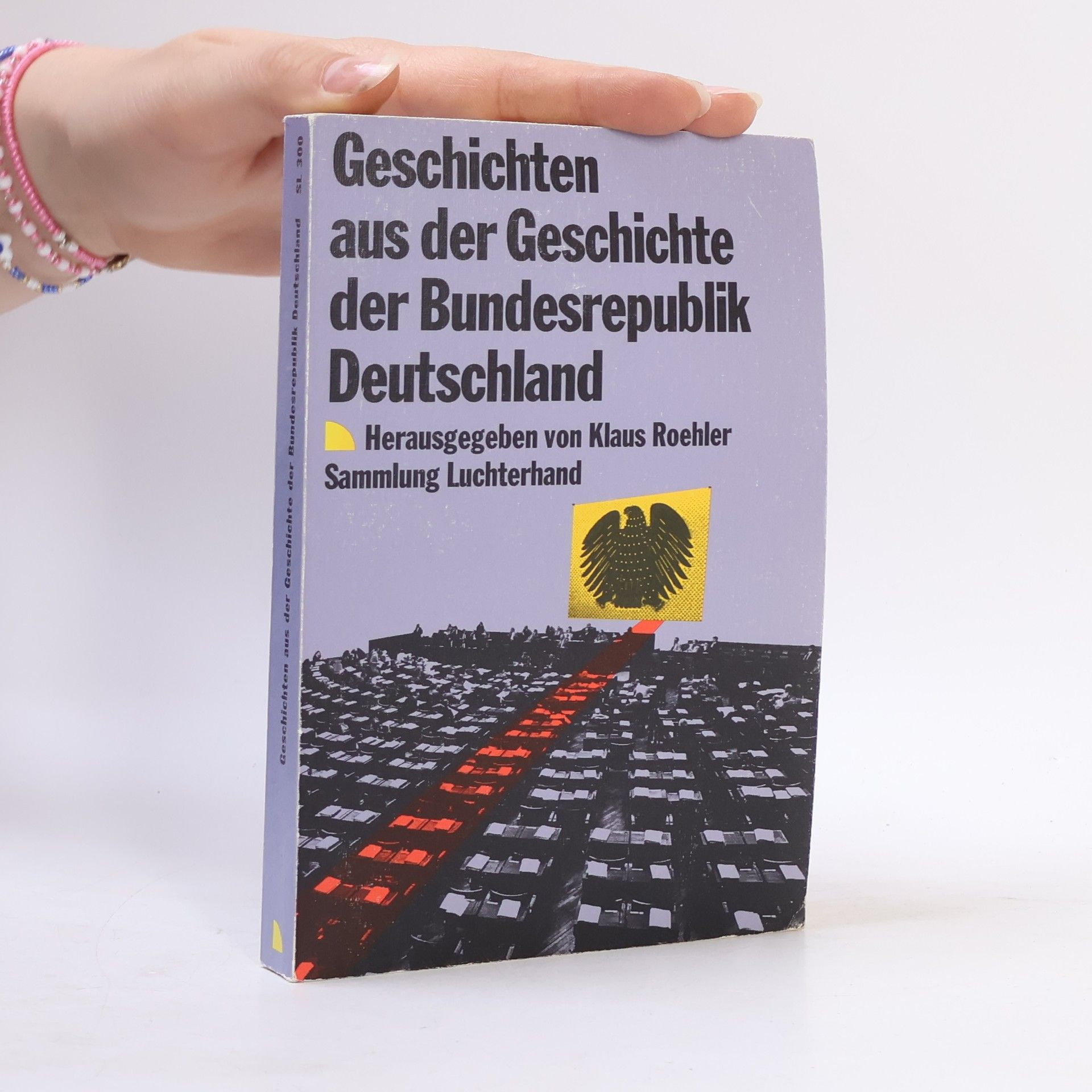 Klaus Roehler Geschichten aus der Geschichte der Bundesrepublik Deutschland