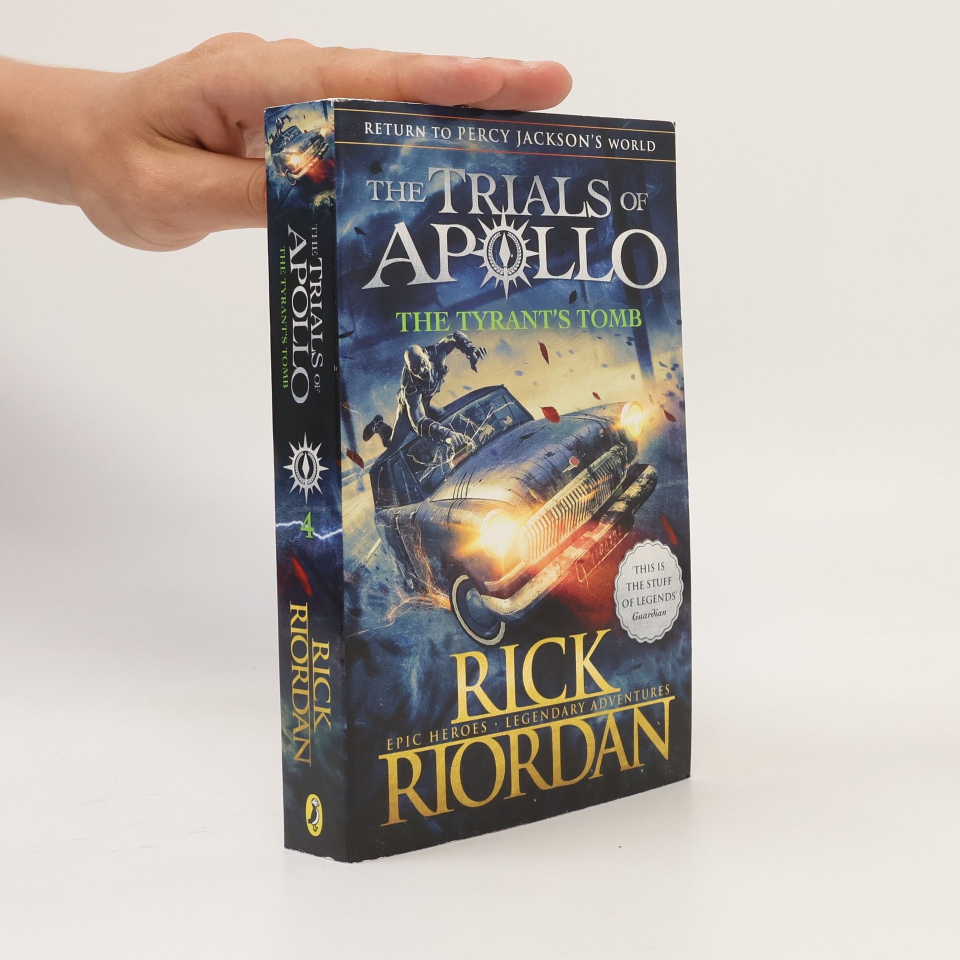 Rick Riordan The Trials of Apollo 4. The Tyrant's Tomb