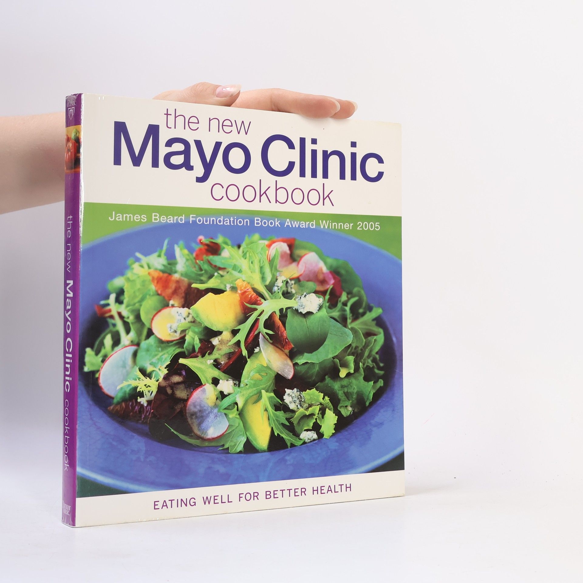 Cheryl Forberg R.D. The New Mayo Clinic Cookbook