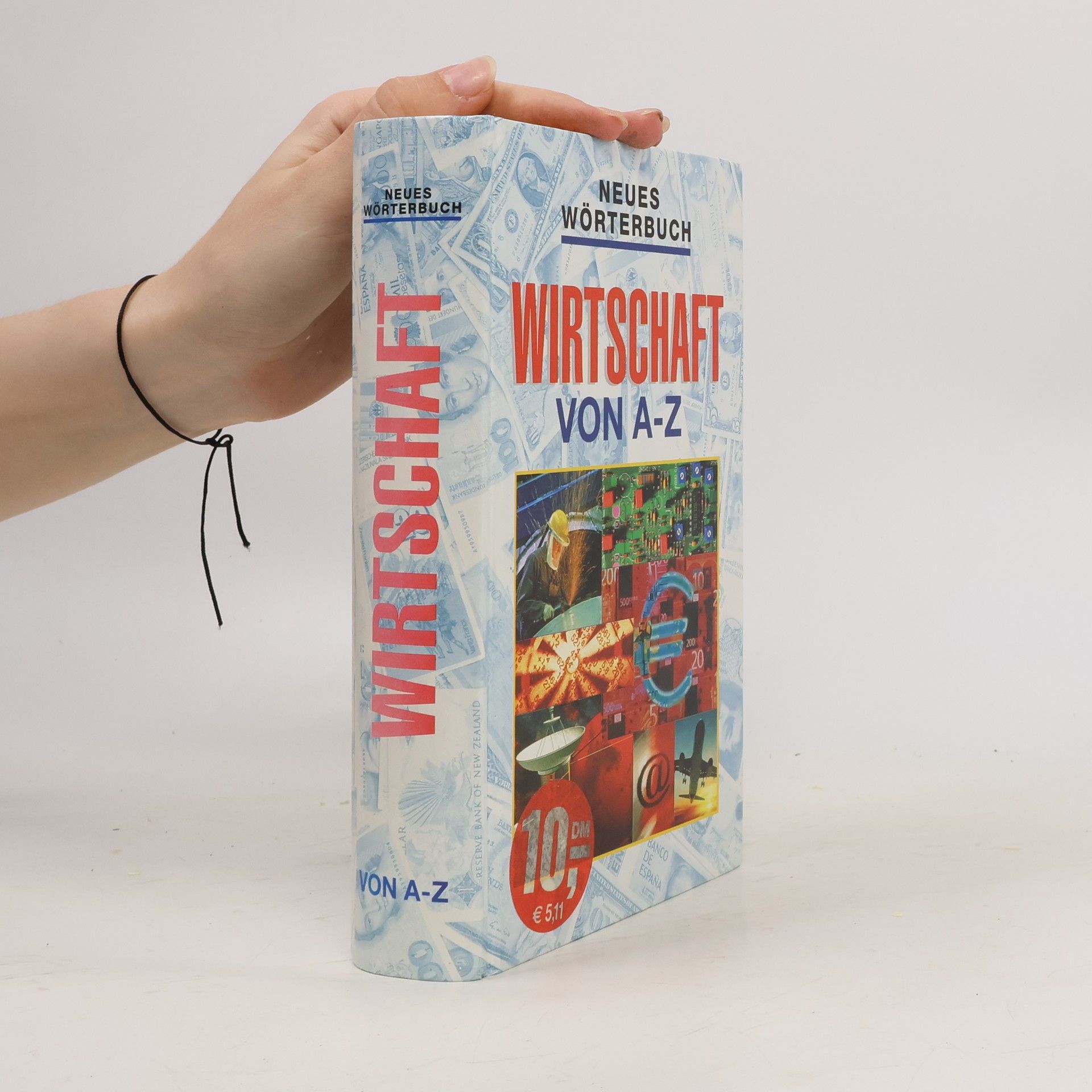Autorenkollektiv Neues Wörterbuch Wirtschaft von A-Z